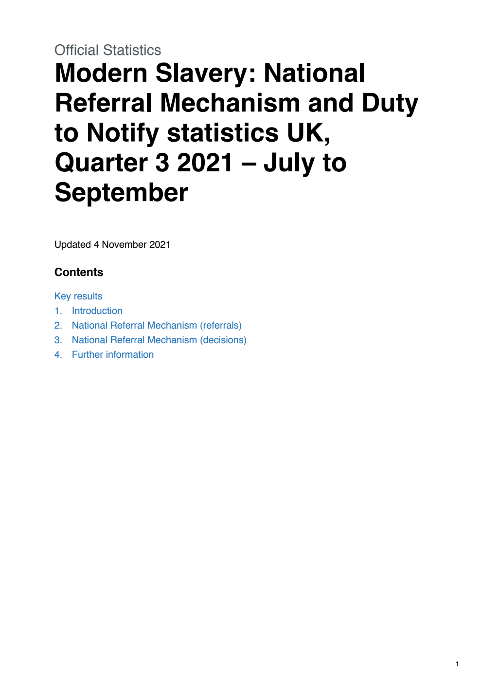 Home Office Statistical Bulletin 30/21 Modern Slavery: National Referral Mechanism and Duty to Notify statistics UK, Quarter 3 2021 – July to September