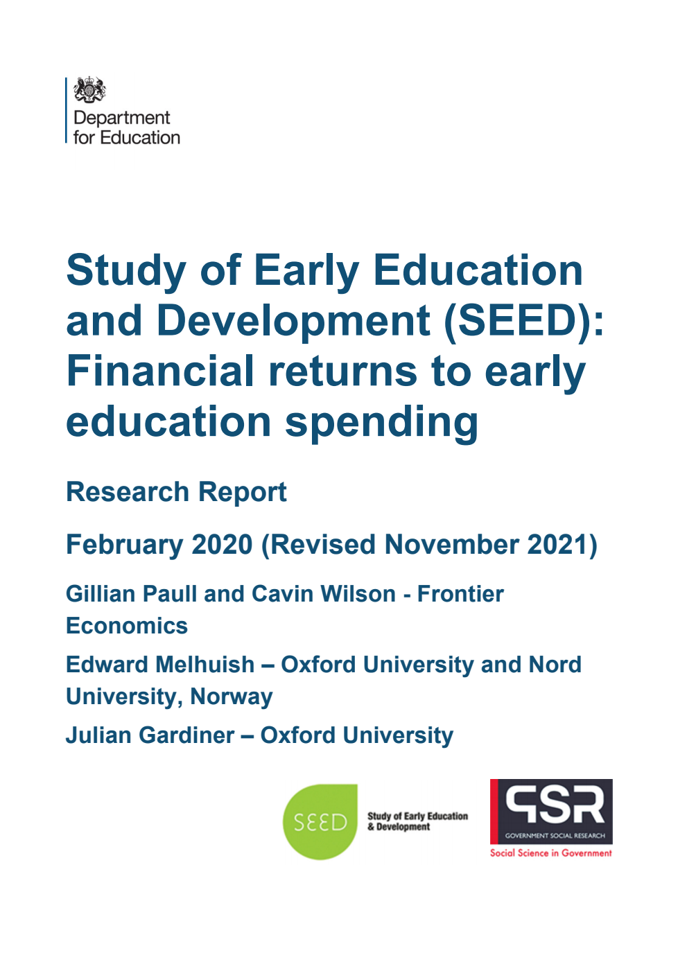 DFE-RR954 Study of Early Education and Development (SEED): Financial returns to early education spending. February 2020 (Revised November 2021)