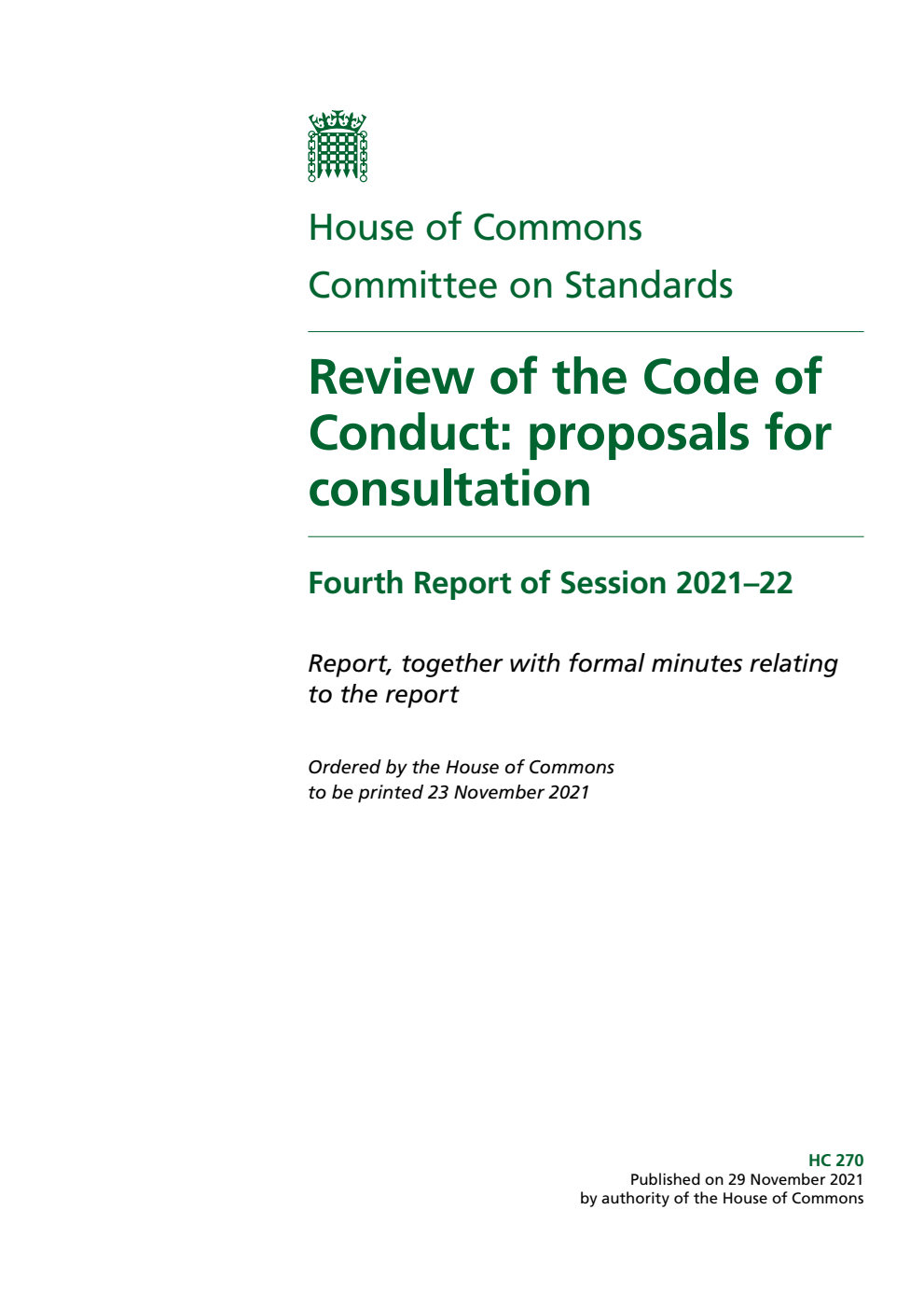 Standards Committee 4th Report. Review of the Code of Conduct: proposals for consultation Volume 1. Report