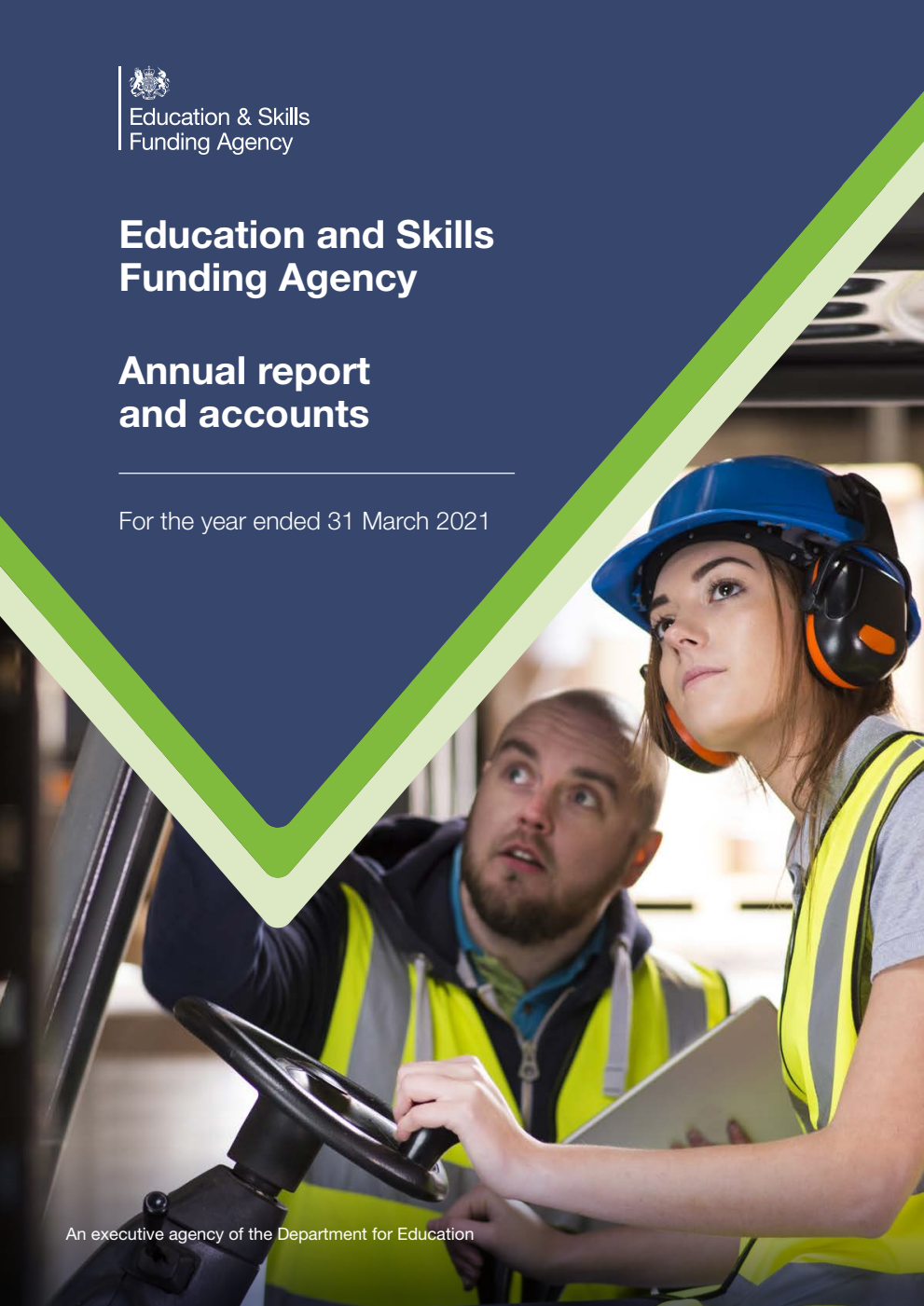 Education and Skills Funding Agency Annual report and accounts for the year ended 31 March 2021