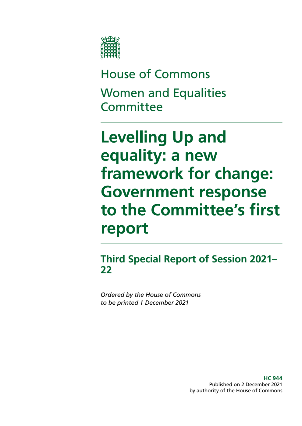 Women and Equalities Committee 3rd Special Report. Levelling Up and equality: a new framework for change: Government response to the Committee’s first report