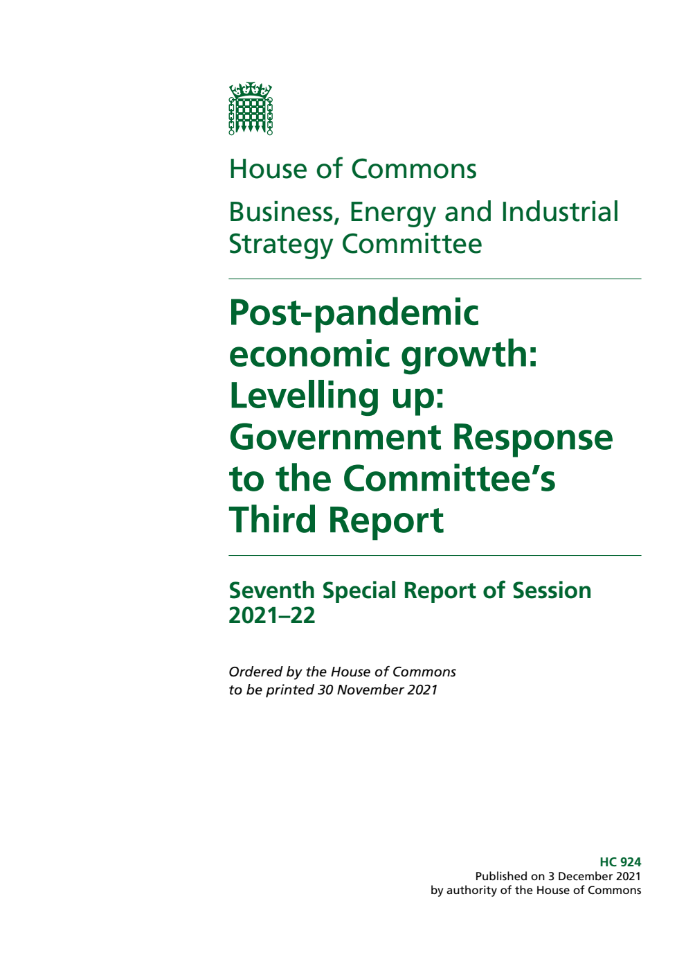 Business, Energy and Industrial Strategy Committee 7th Special Report. Post-pandemic economic growth: Levelling up: Government Response to the Committee’s Third Report