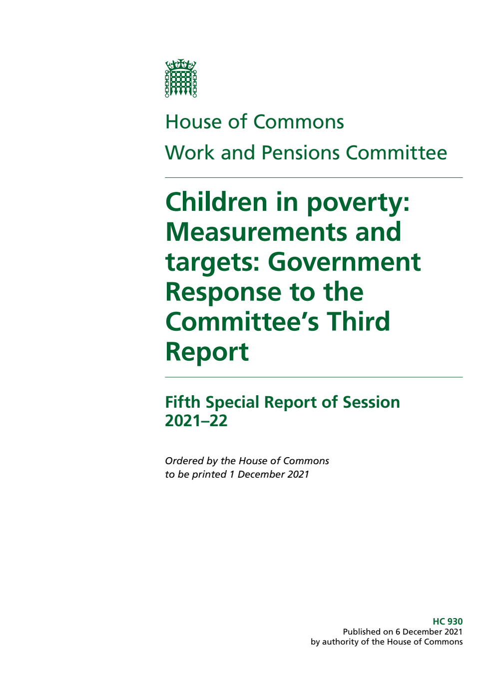 Work and Pensions Committee 5th Special Report. Children in poverty: Measurements and targets: Government Response to the Committee’s Third Report