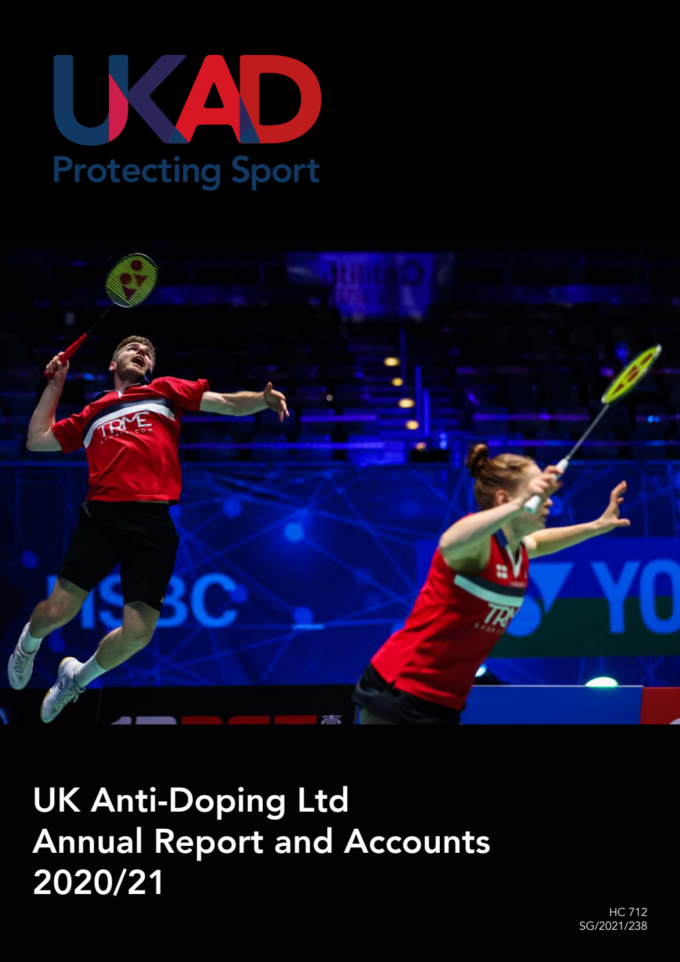 United Kingdom Anti-Doping Ltd Annual Report and Accounts 2020/21