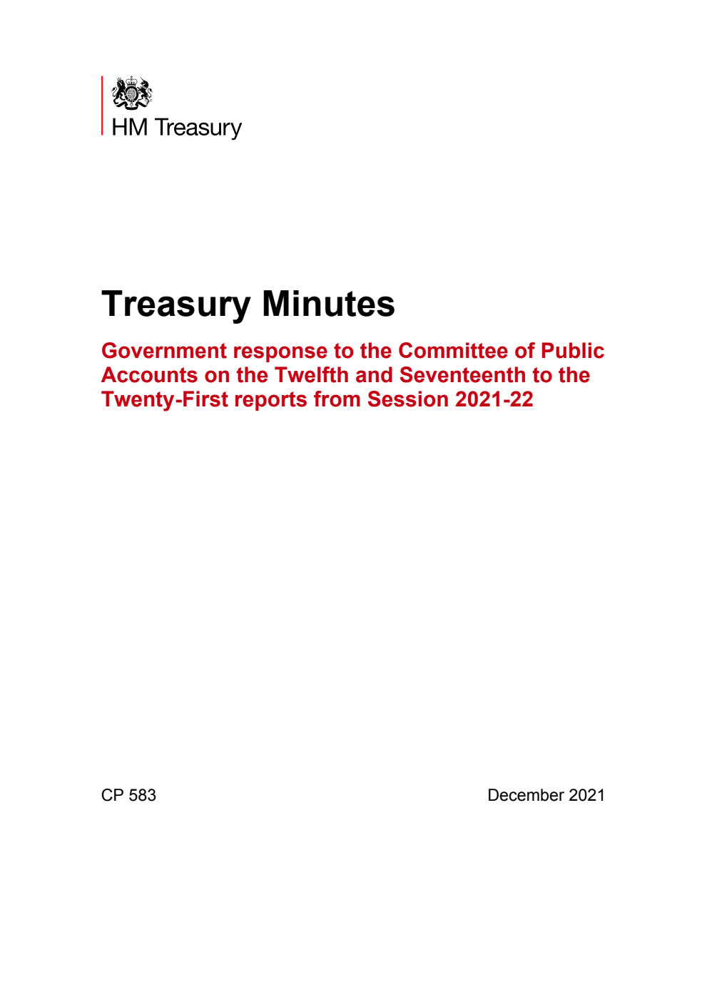 Treasury Minutes Government response to the Committee of Public Accounts on the Twelfth and Seventeenth to the Twenty-First reports from Session 2021-22
