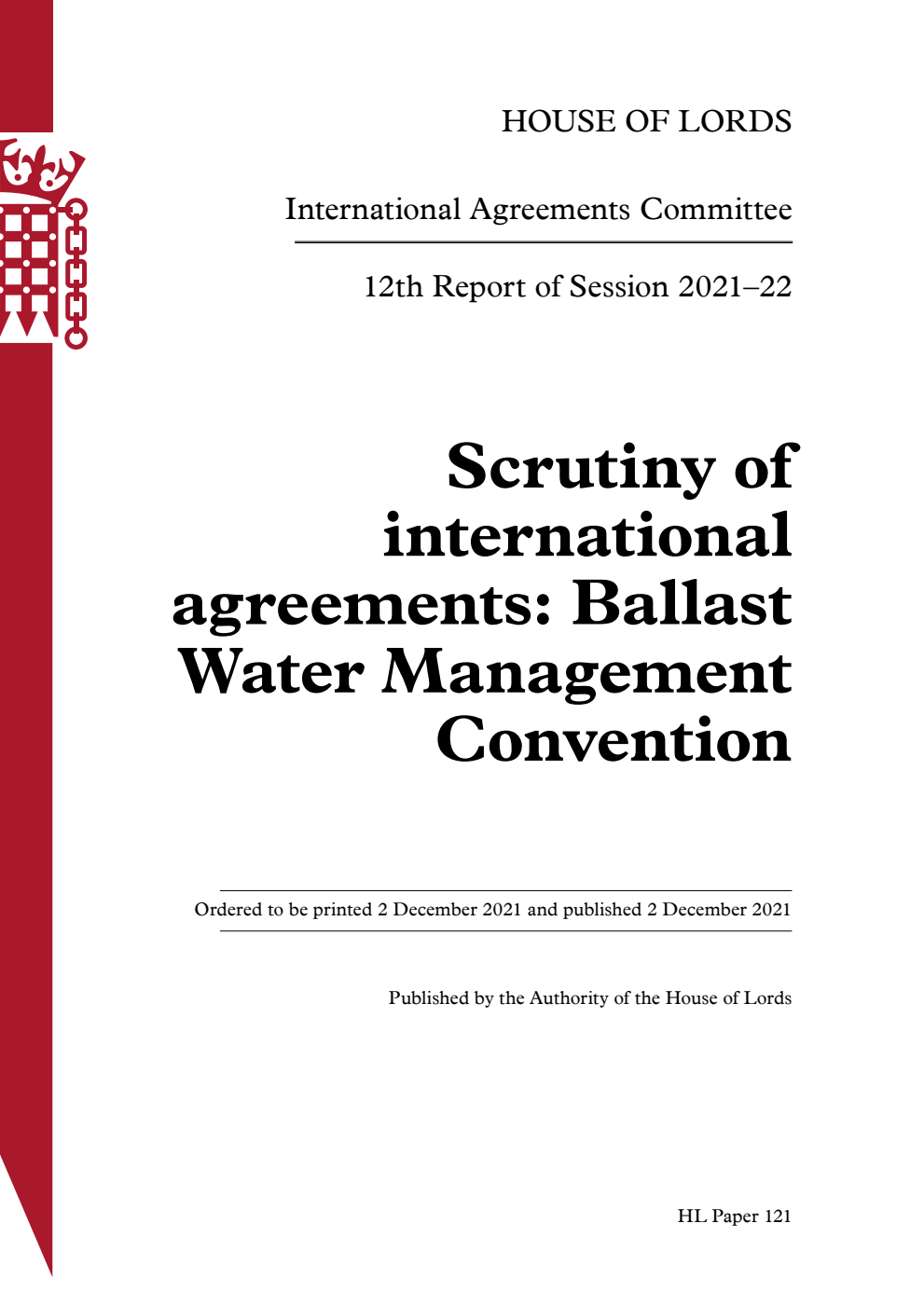 International Agreements Committee 12th Report. Scrutiny of international agreements: Ballast Water Management Convention