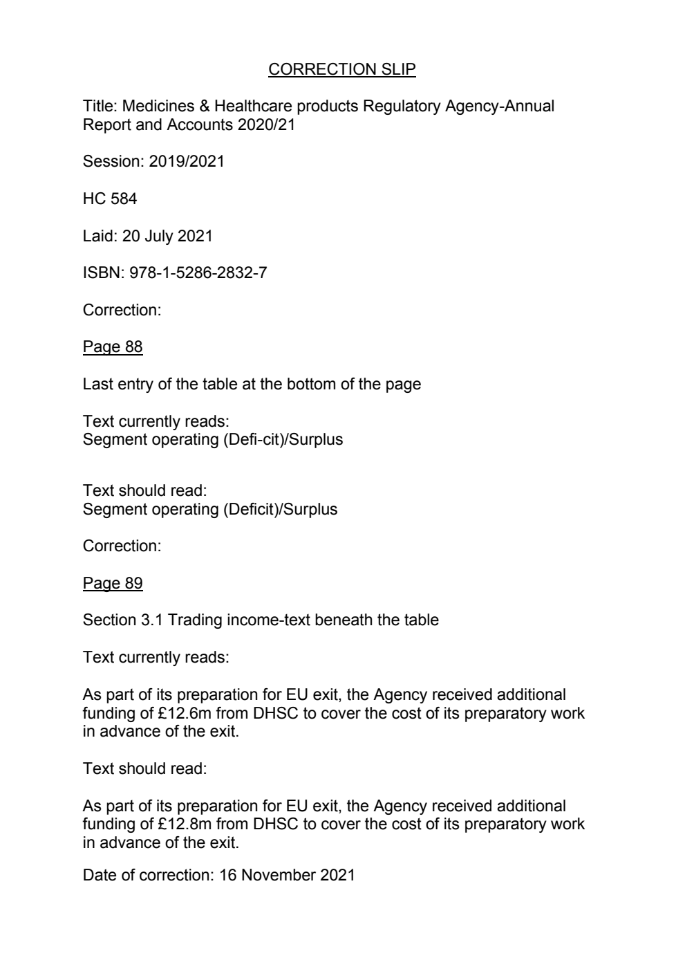 Medicines and Healthcare products Regulatory Agency Annual Report and Accounts 2020/21. Correction Slip, November 2021