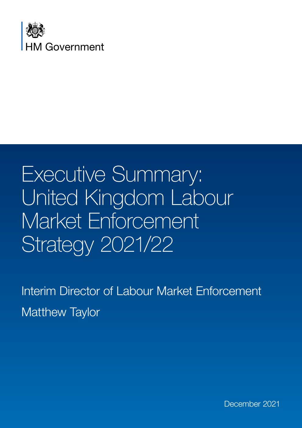 Executive Summary: United Kingdom Labour Market Enforcement Strategy 2021/22