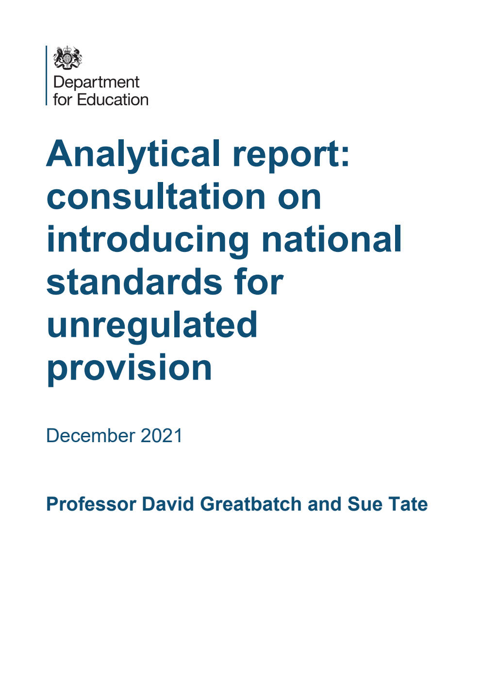 DFE-RR1181 Analytical report: consultation on introducing national standards for unregulated provision. December 2021
