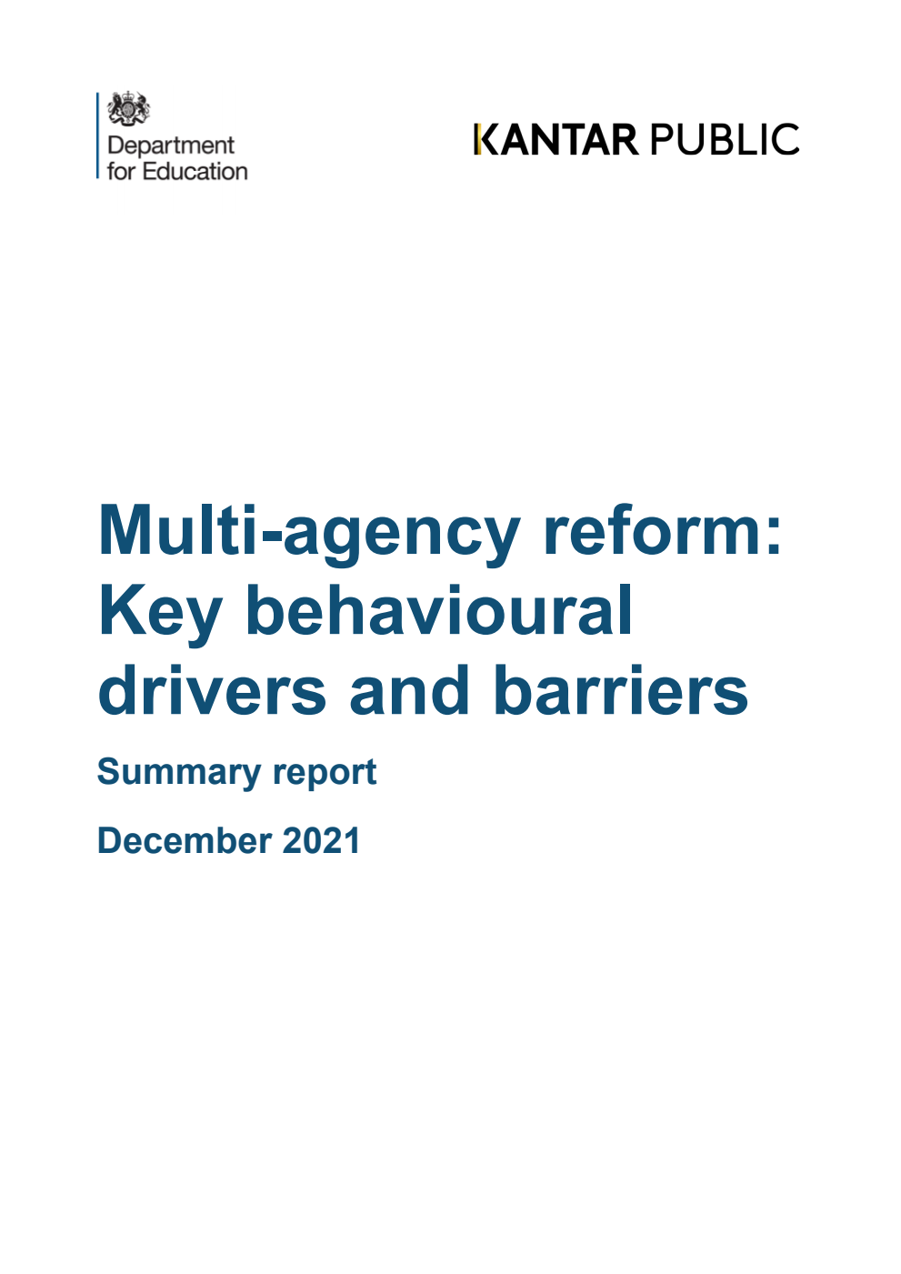 DFE-RR1179 Multi-agency reform: Key behavioural drivers and barriers. Summary report. December 2021