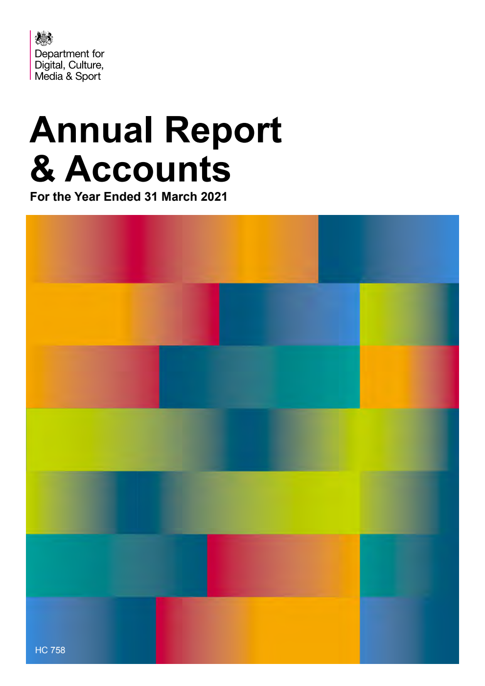 Department for Digital, Culture, Media and Sport Annual Report and Accounts for the year ended 31 March 2021