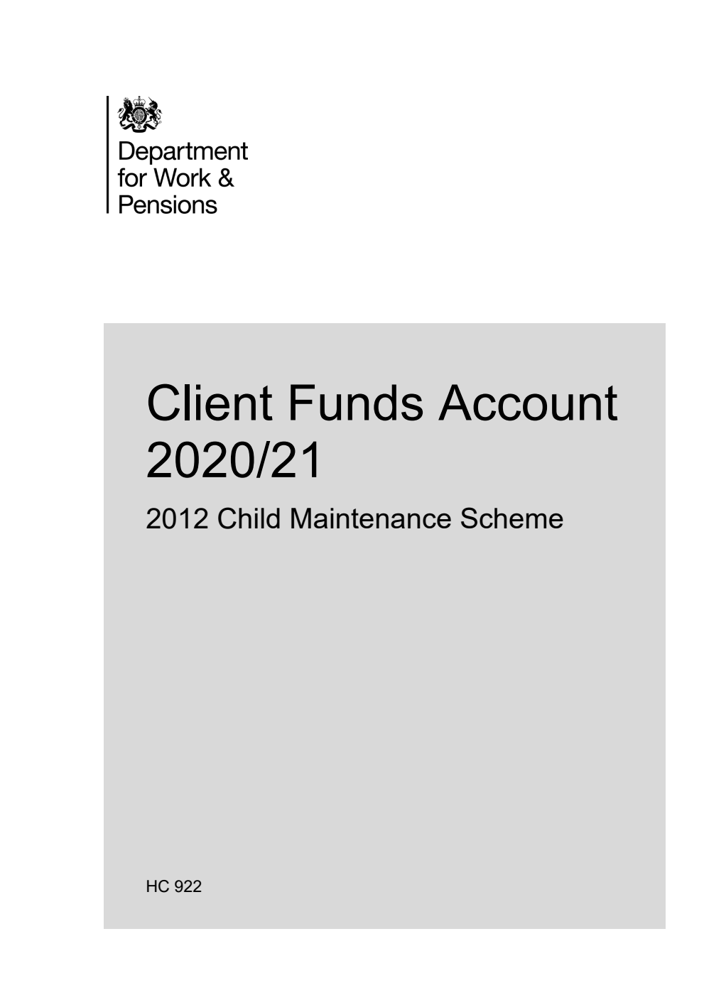 Client Funds Account 2020/21 2012 Child Maintenance Scheme