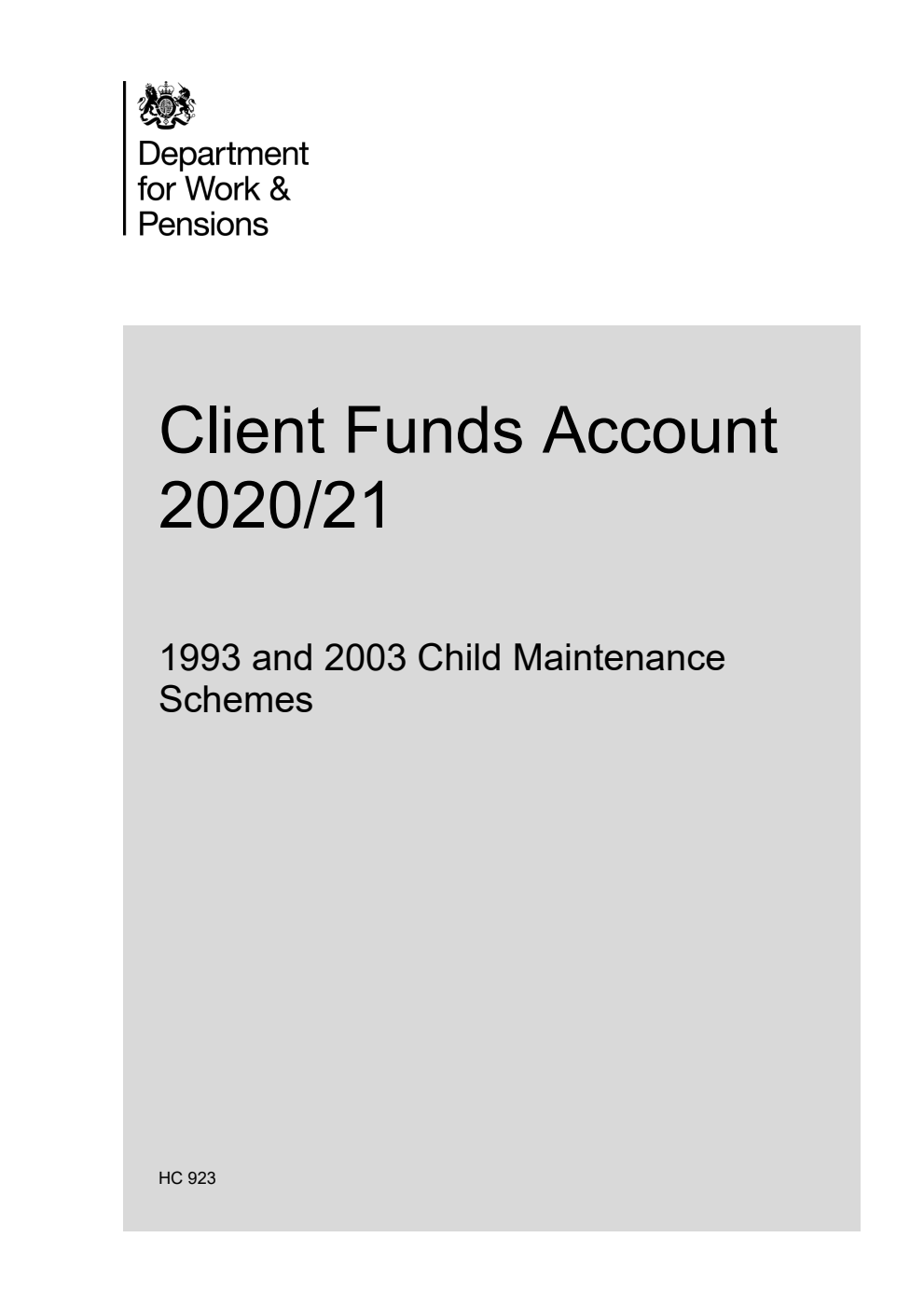 Client Funds Account 2020/21 1993 and 2003 Child Maintenance Schemes