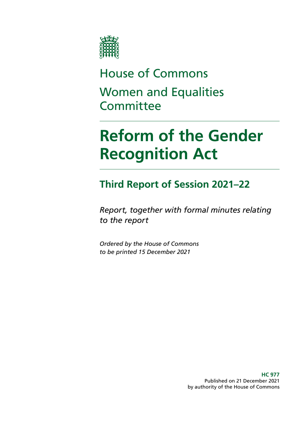 Women and Equalities Committee 3rd Report. Reform of the Gender Recognition Act Volume 1. Report