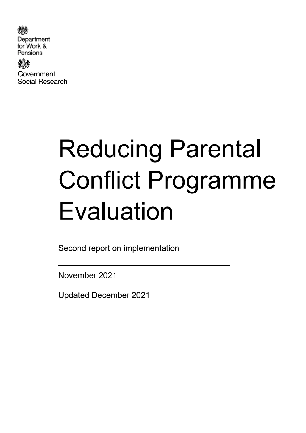 Research Report 1002 Reducing Parental Conflict Programme Evaluation. Second report on implementation. Updated December 2021