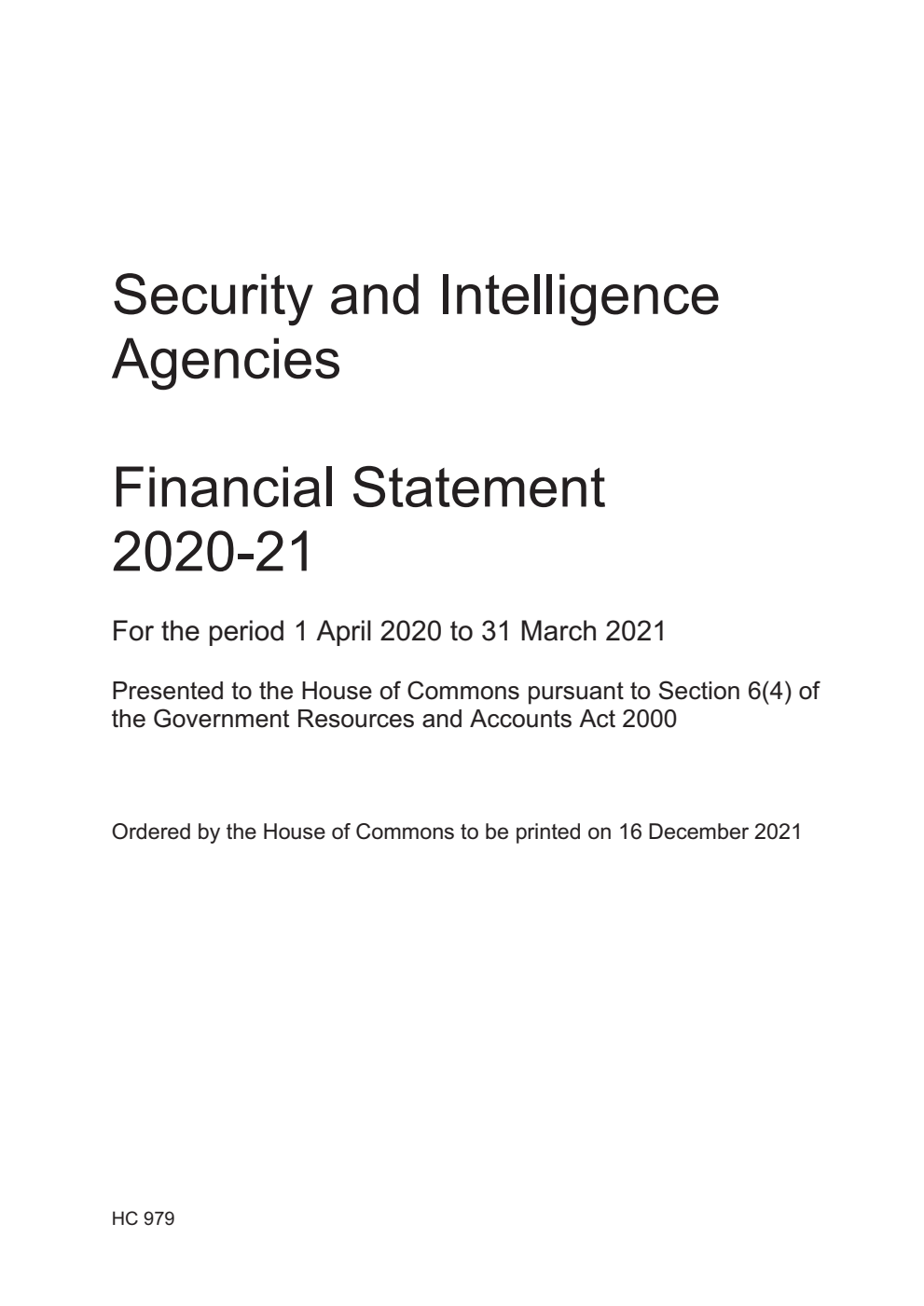 Security and Intelligence Agencies Financial Statement 2020-21 for the period 1 April 2020 to 31 March 2021
