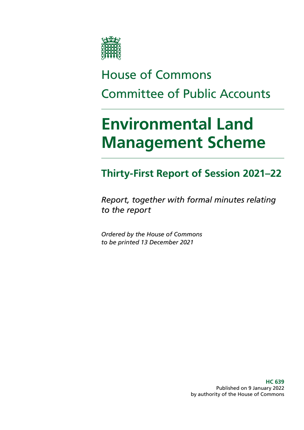 Public Accounts Committee 31st Report. Environmental Land Management Scheme Volume 1. Report