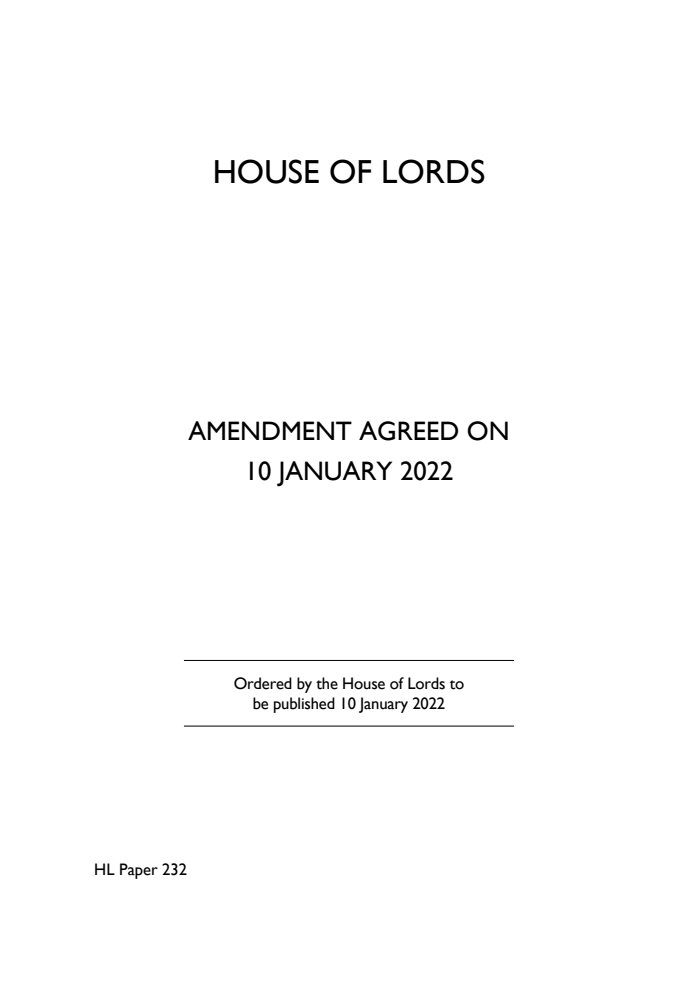 The Standing Orders of the House of Lords Relating to Public Business 2021 Amendment agreed on 10 January 2022