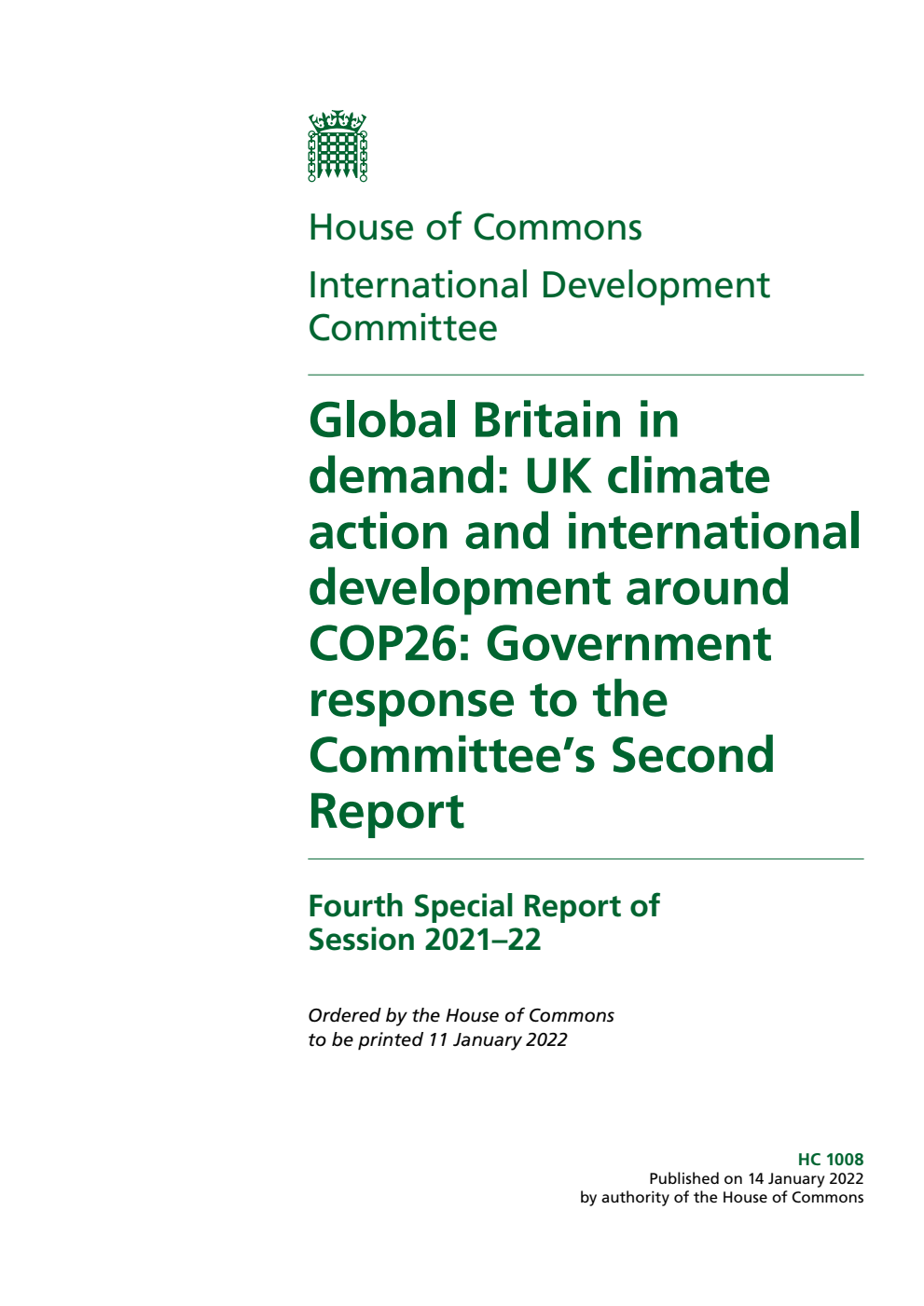International Development Committee 4th Special Report. Global Britain in demand: UK climate action and international development around COP26: Government response to the Committee’s Second Report