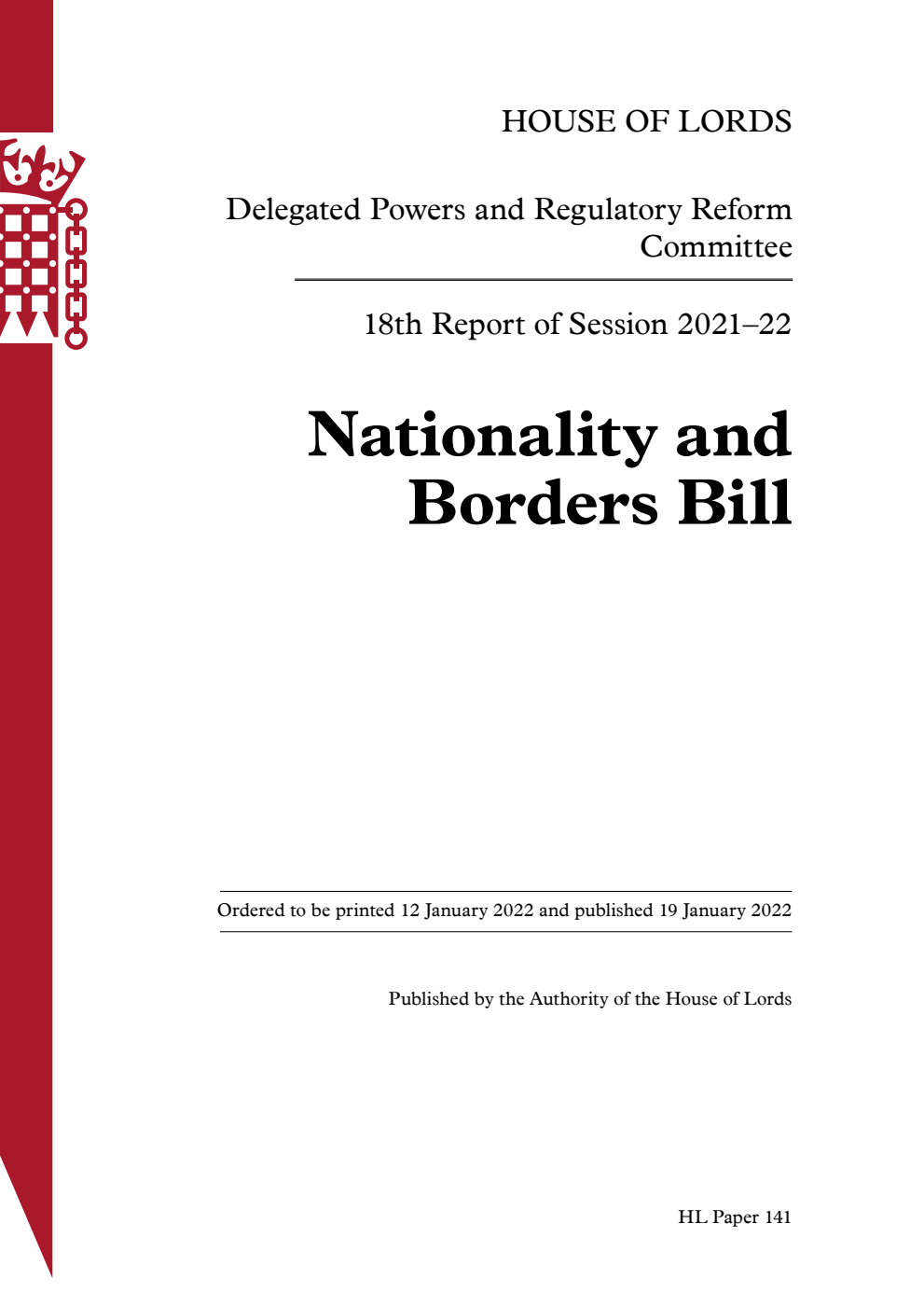 Delegated Powers and Regulatory Reform Committee 18th Report. Nationality and Borders Bill