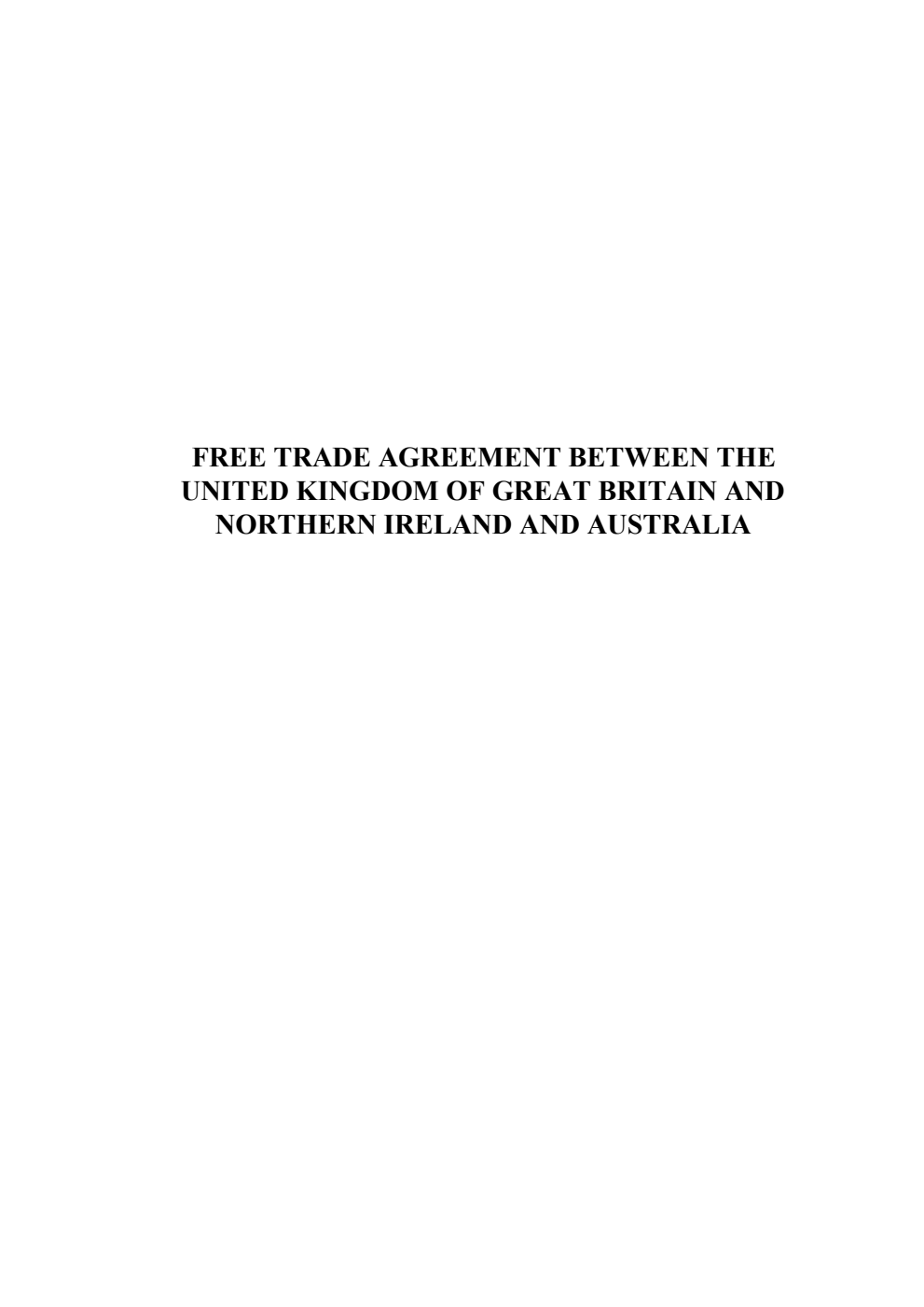 Free Trade Agreement between the United Kingdom of Great Britain and Northern Ireland and Australia