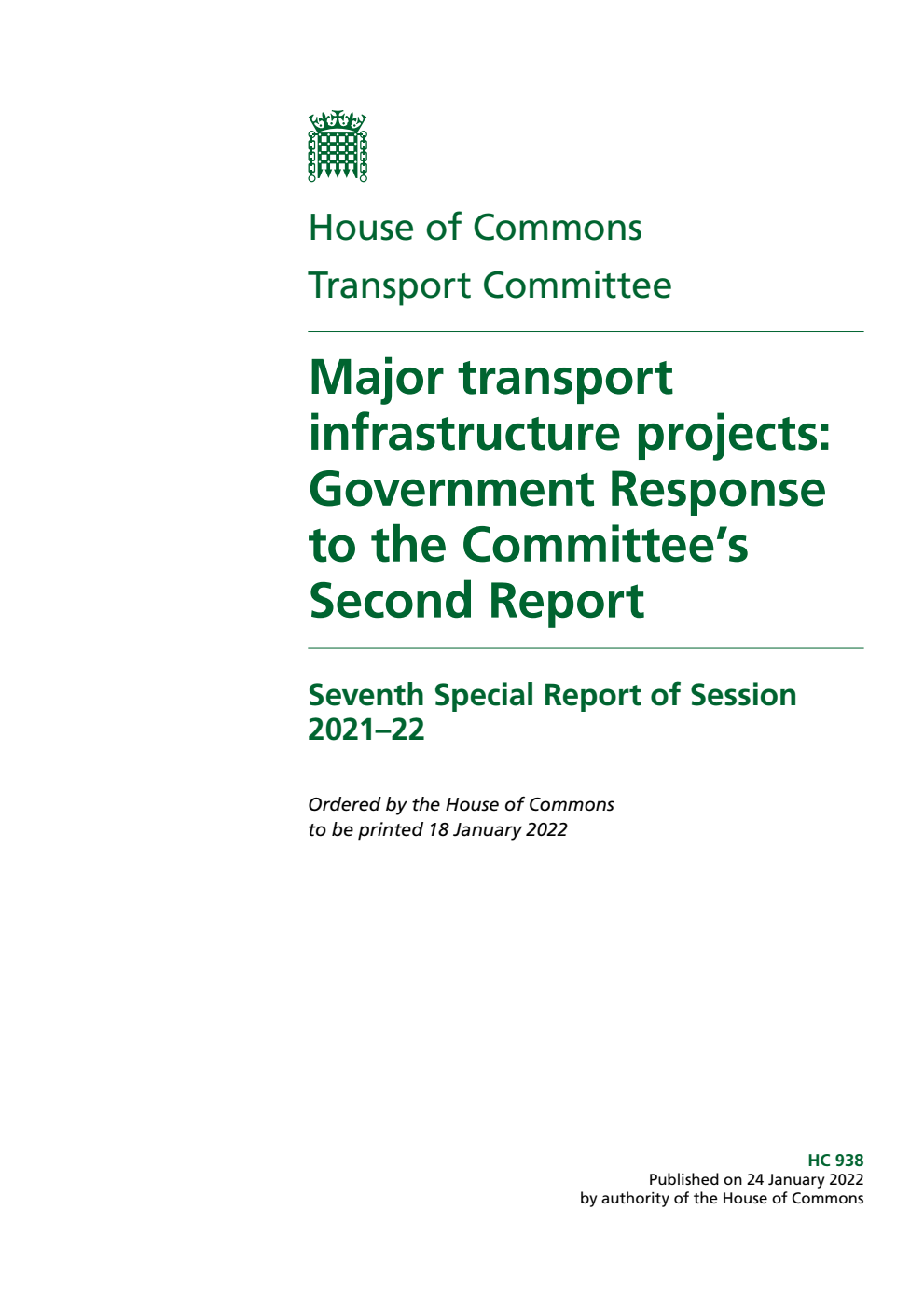 Transport Committee 7th Special Report. Major transport infrastructure projects: Government Response to the Committee’s Second Report