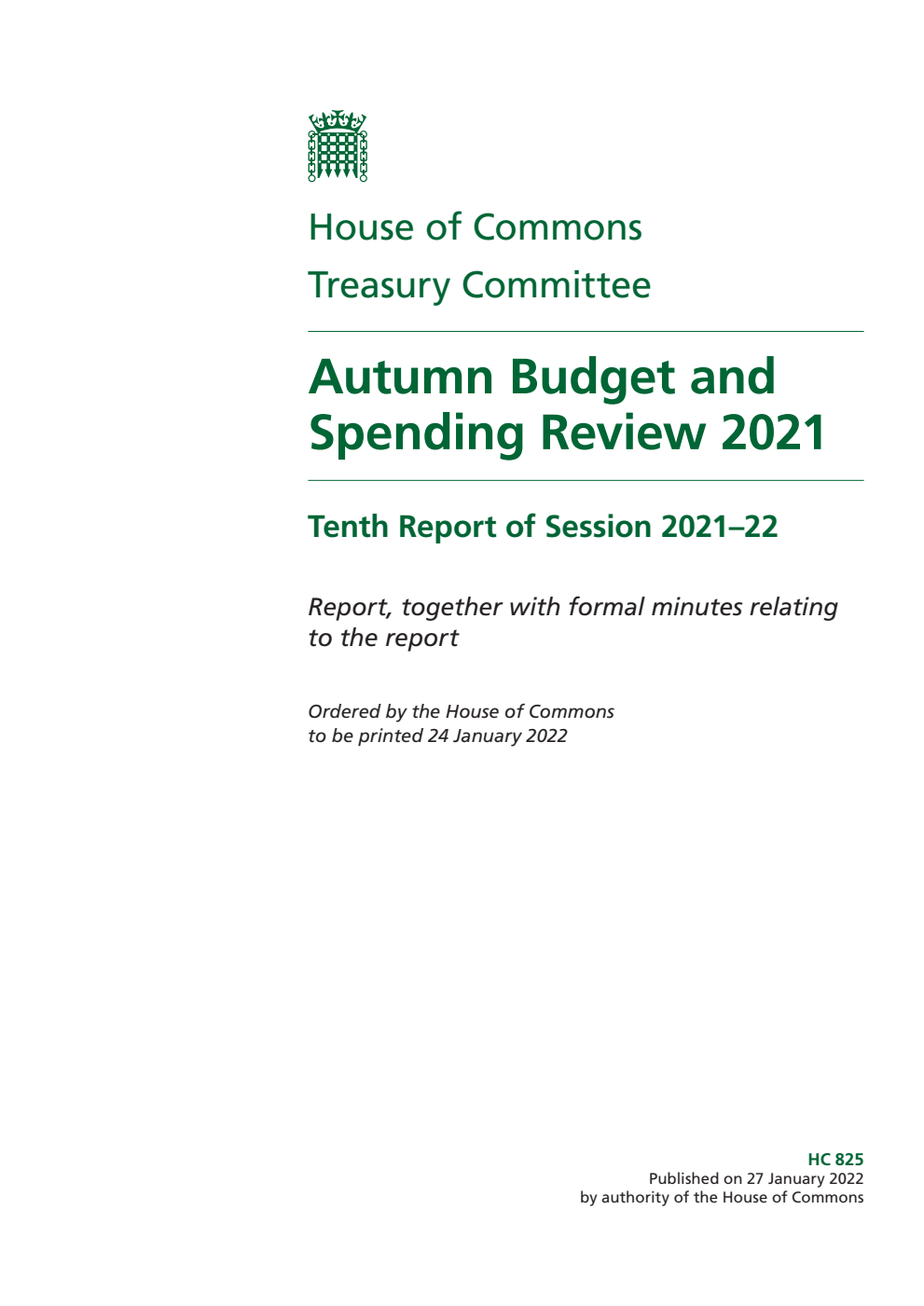 Treasury Committee 10th Report.  Autumn Budget and Spending Review 2021 Volume 1. Report