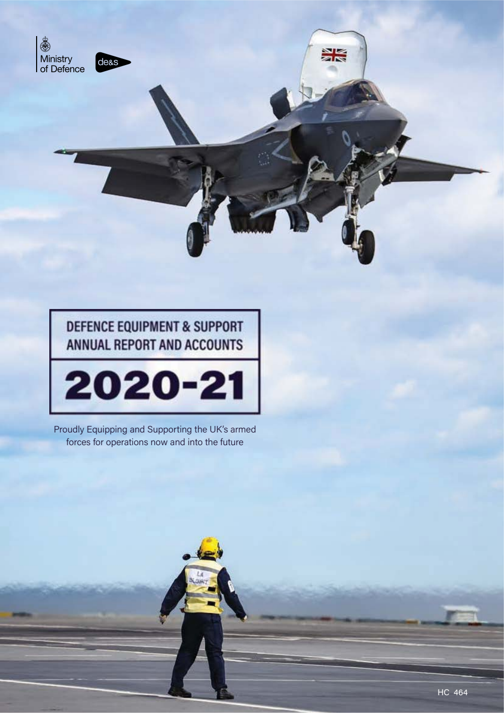 Defence Equipment & Support Annual Report and Accounts 2020-21 for the year ended 31 March 2021