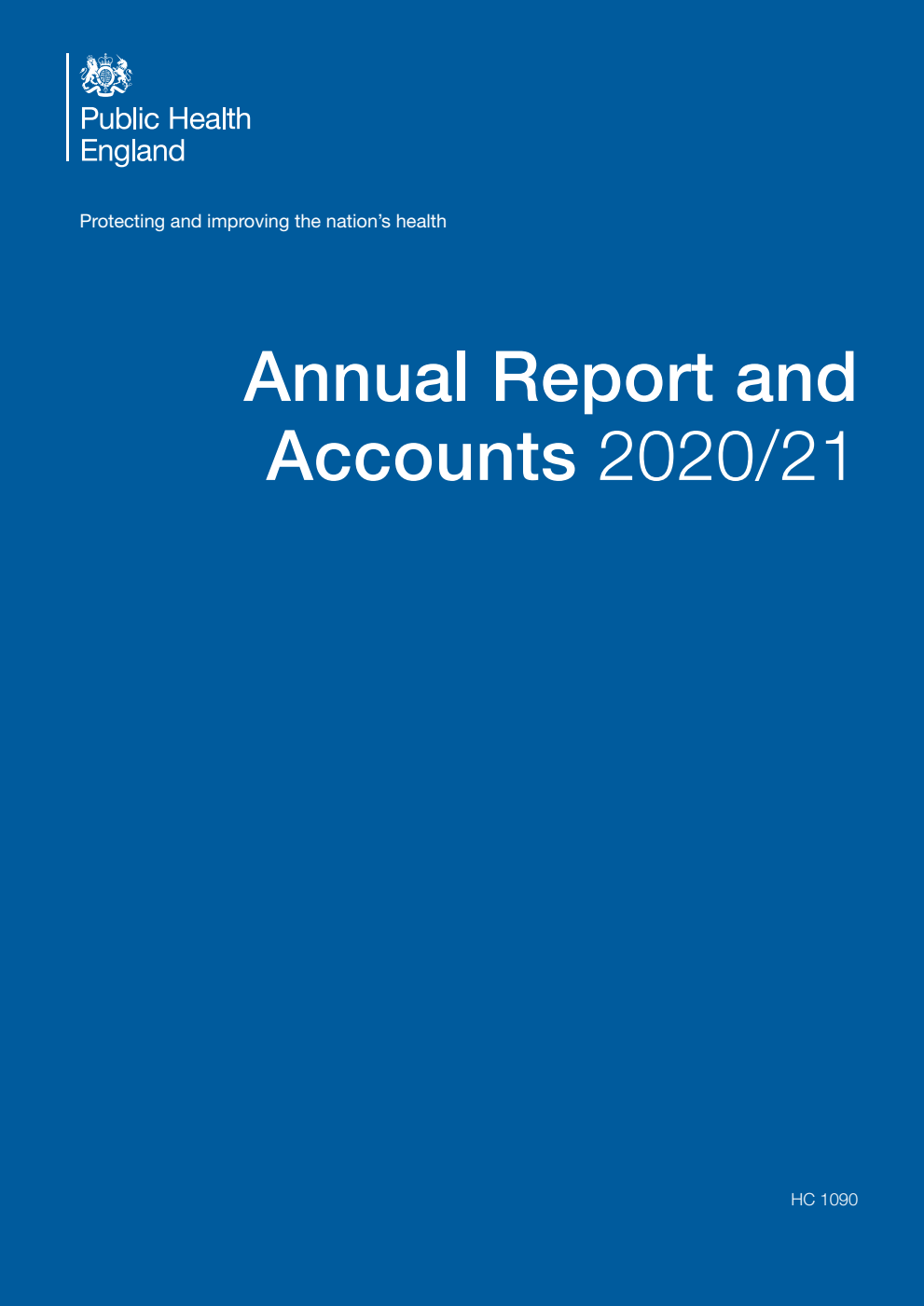 Public Health England Annual Report and Accounts 2020-2021 for the period 1 April 2020 to 31 March 2021