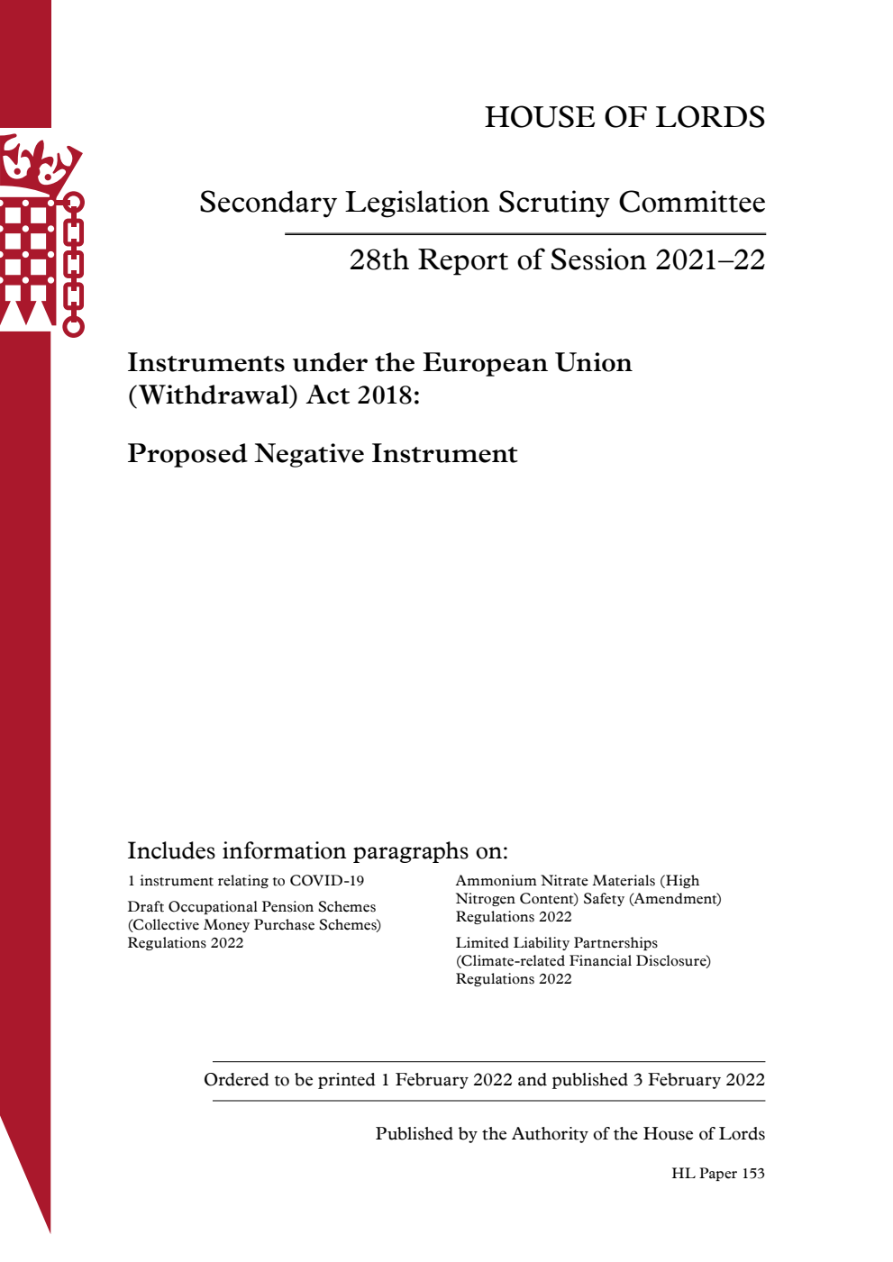 Secondary Legislation Scrutiny Committee 28th Report. Instruments under the European Union (Withdrawal) Act 2018: Proposed Negative Instrument