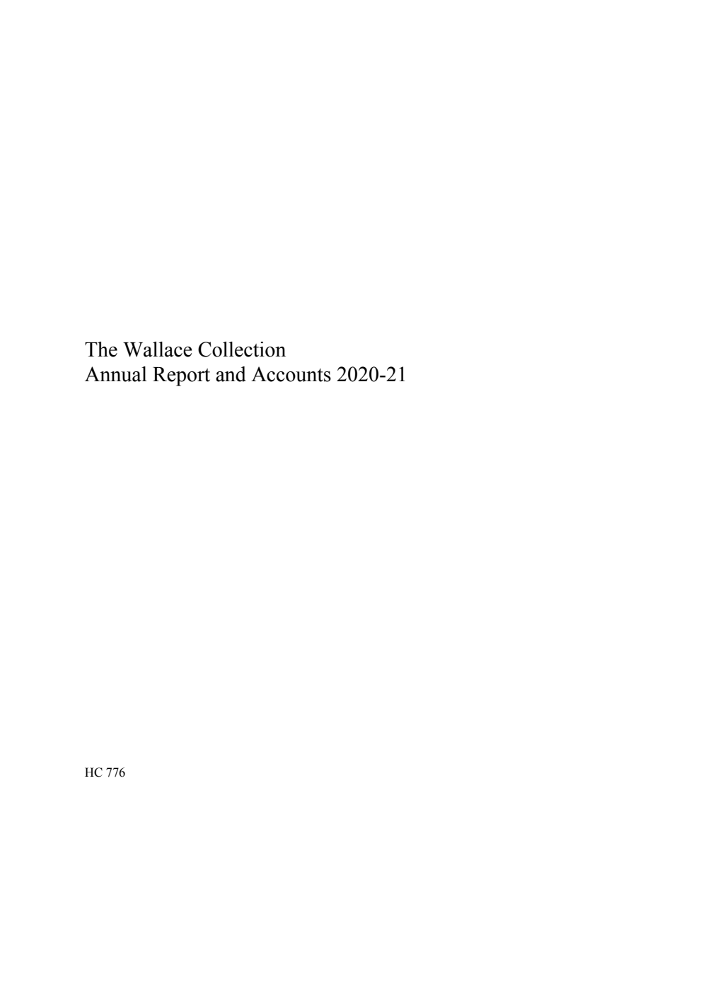 The Wallace Collection Annual Report and Accounts 2020-21