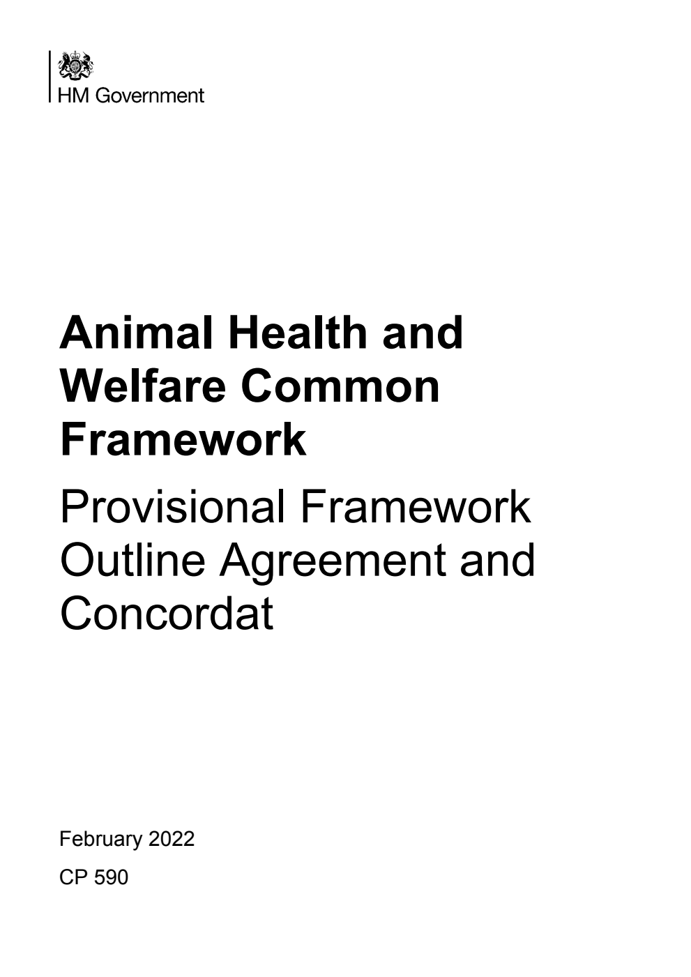 Animal Health and Welfare Common Framework. Provisional Framework Outline Agreement and Concordat