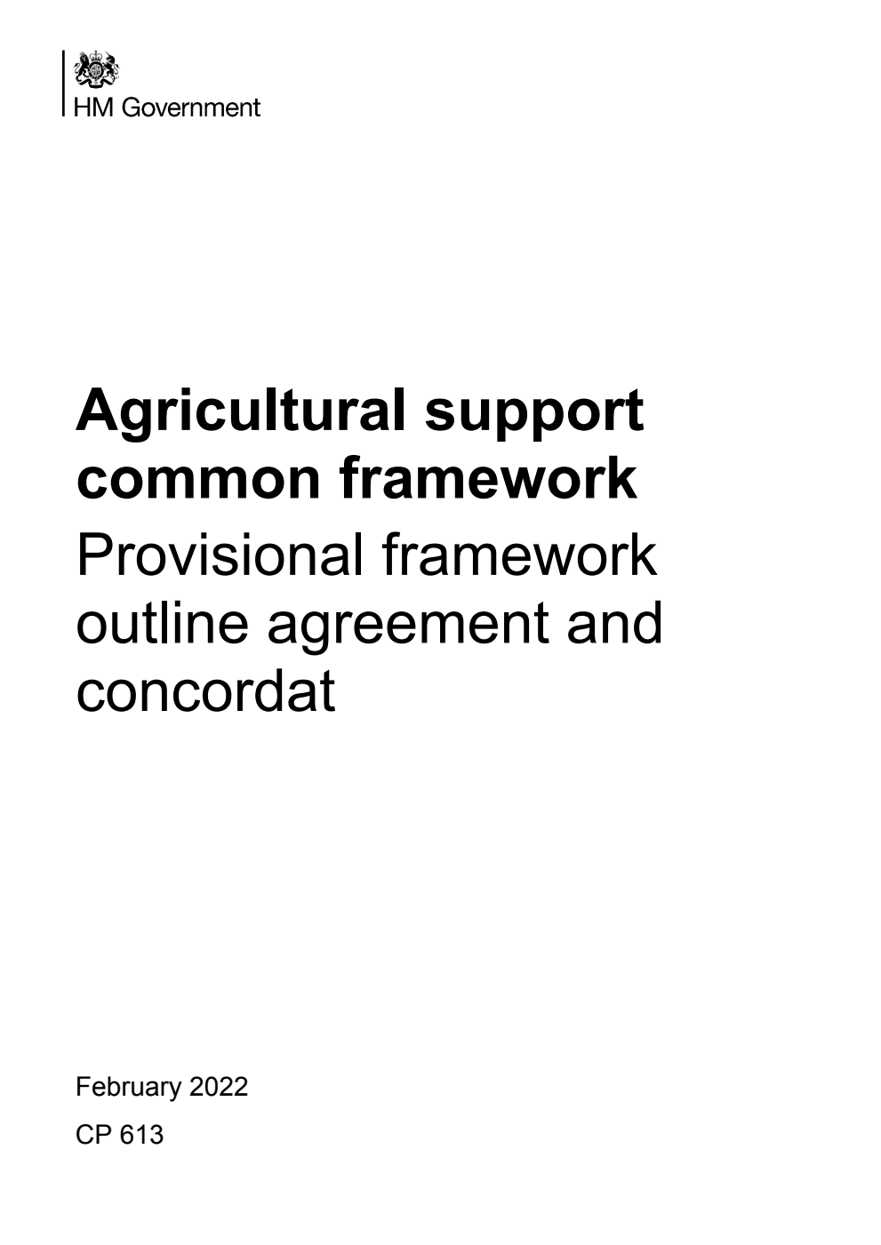 Agricultural support common framework. Provisional framework outline agreement and concordat