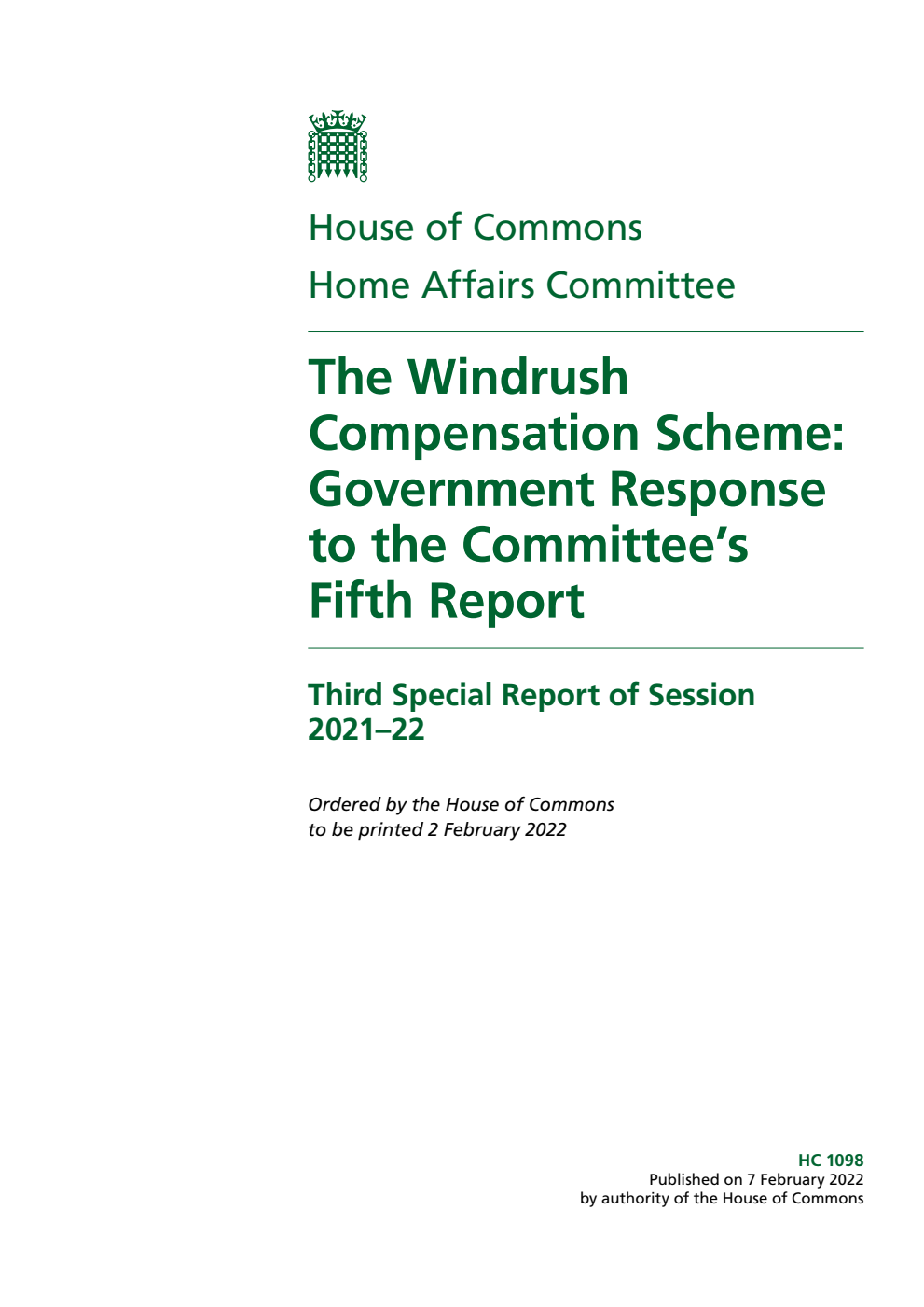 Home Affairs Committee 3rd Special Report. The Windrush Compensation Scheme: Government Response to the Committee’s Fifth Report