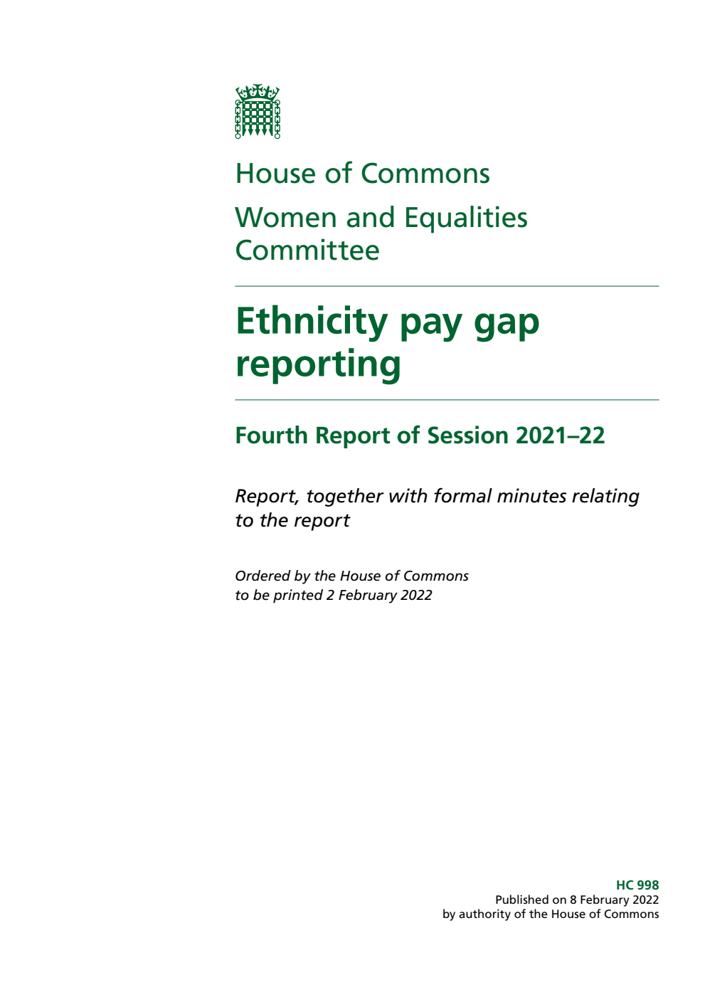Women and Equalities Committee 4th Report. Ethnicity pay gap reporting Volume 1. Report
