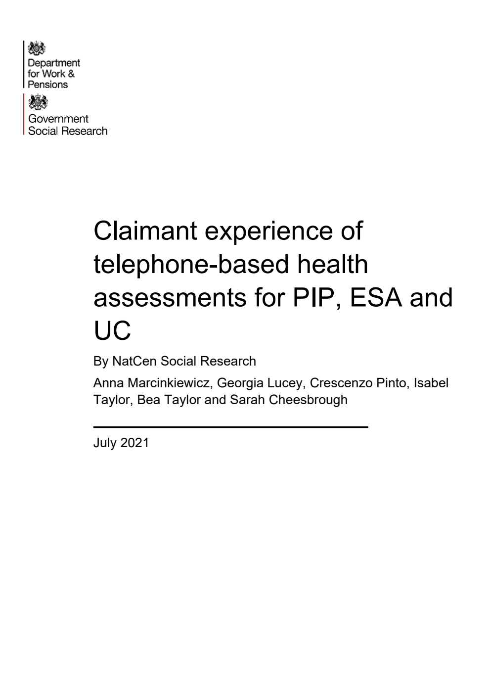 Research Report 999 Claimant experience of telephone-based health assessments for PIP, ESA and UC. Revised Edition, February 2022