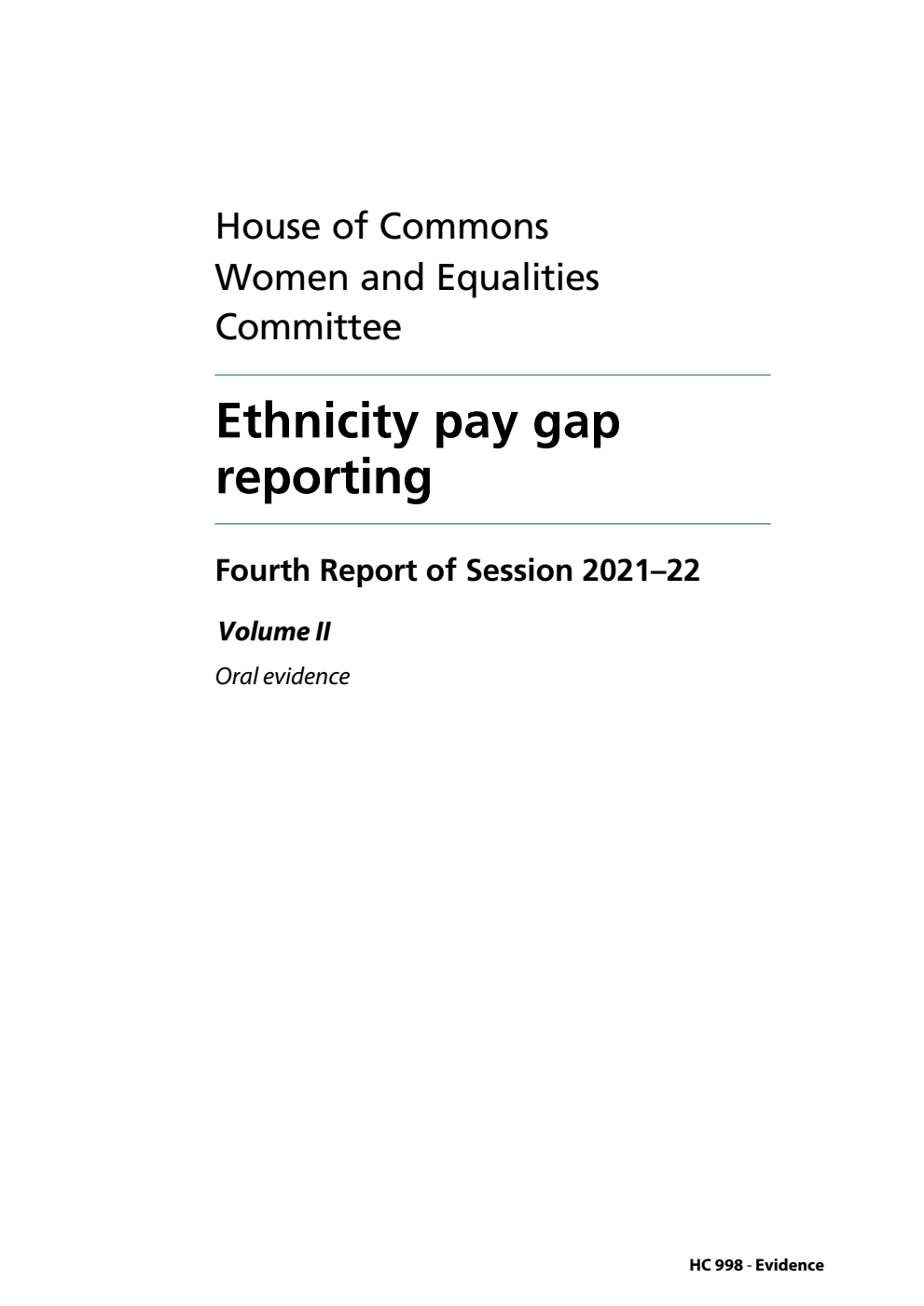 Women and Equalities Committee 4th Report. Ethnicity pay gap reporting Volume 2. Oral evidence