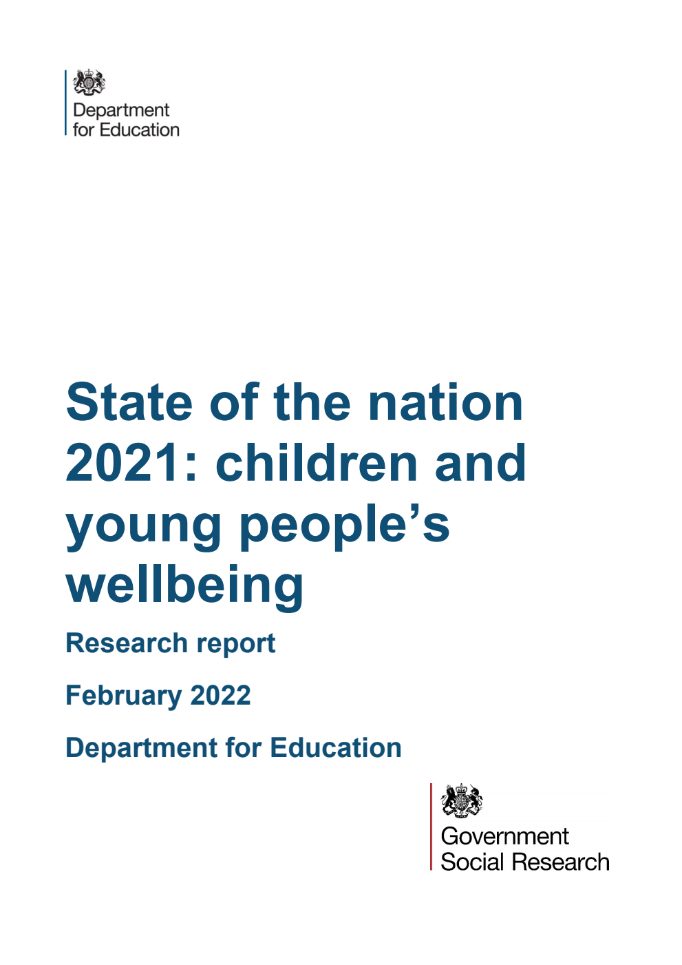 DFE-RR State of the nation 2021: children and young people’s wellbeing. Research report. February 2022