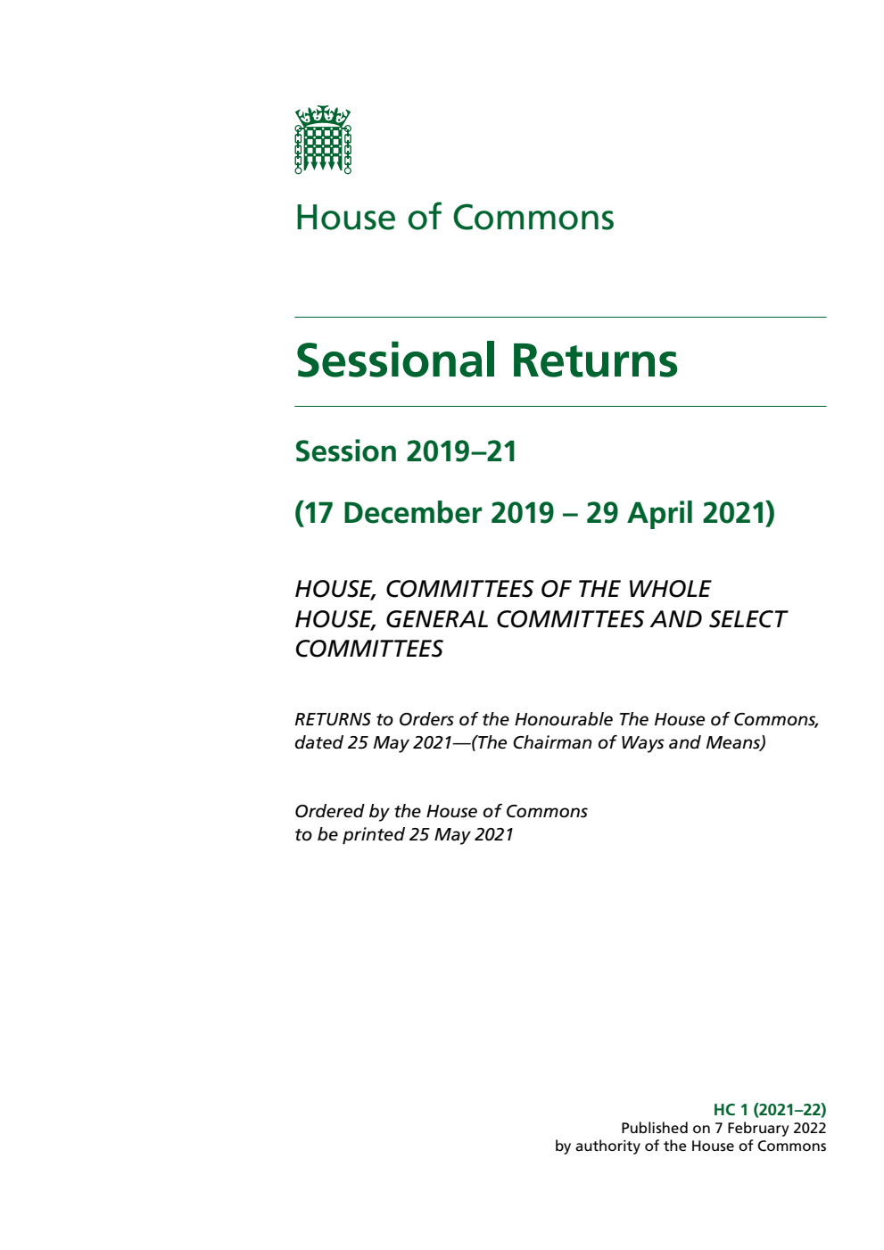 House of Commons Sessional Returns Session 2019-21: (17 December 2019 – 29 April 2021)