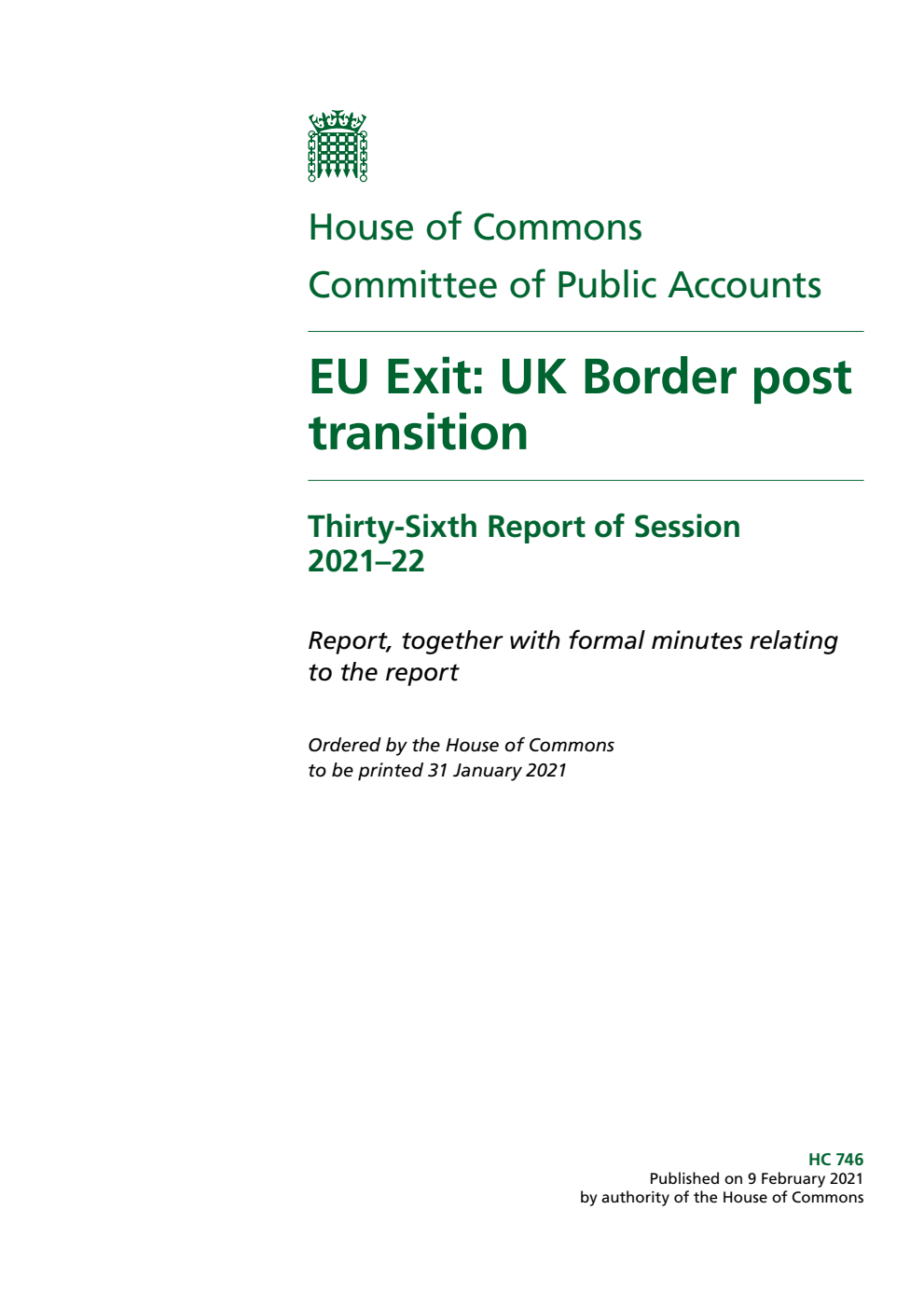 Public Accounts Committee 36th Report. EU Exit: UK Border post transition Volume 1. Report