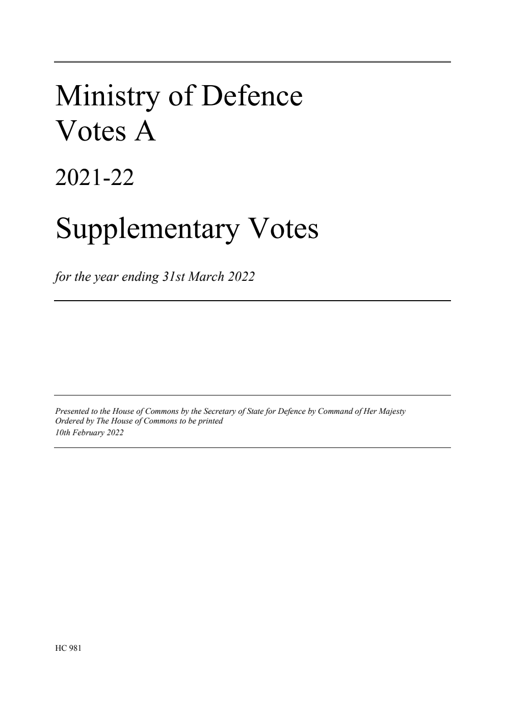 Ministry of Defence Votes A 2021-22 Supplementary Votes for the year ending 31st March 2022