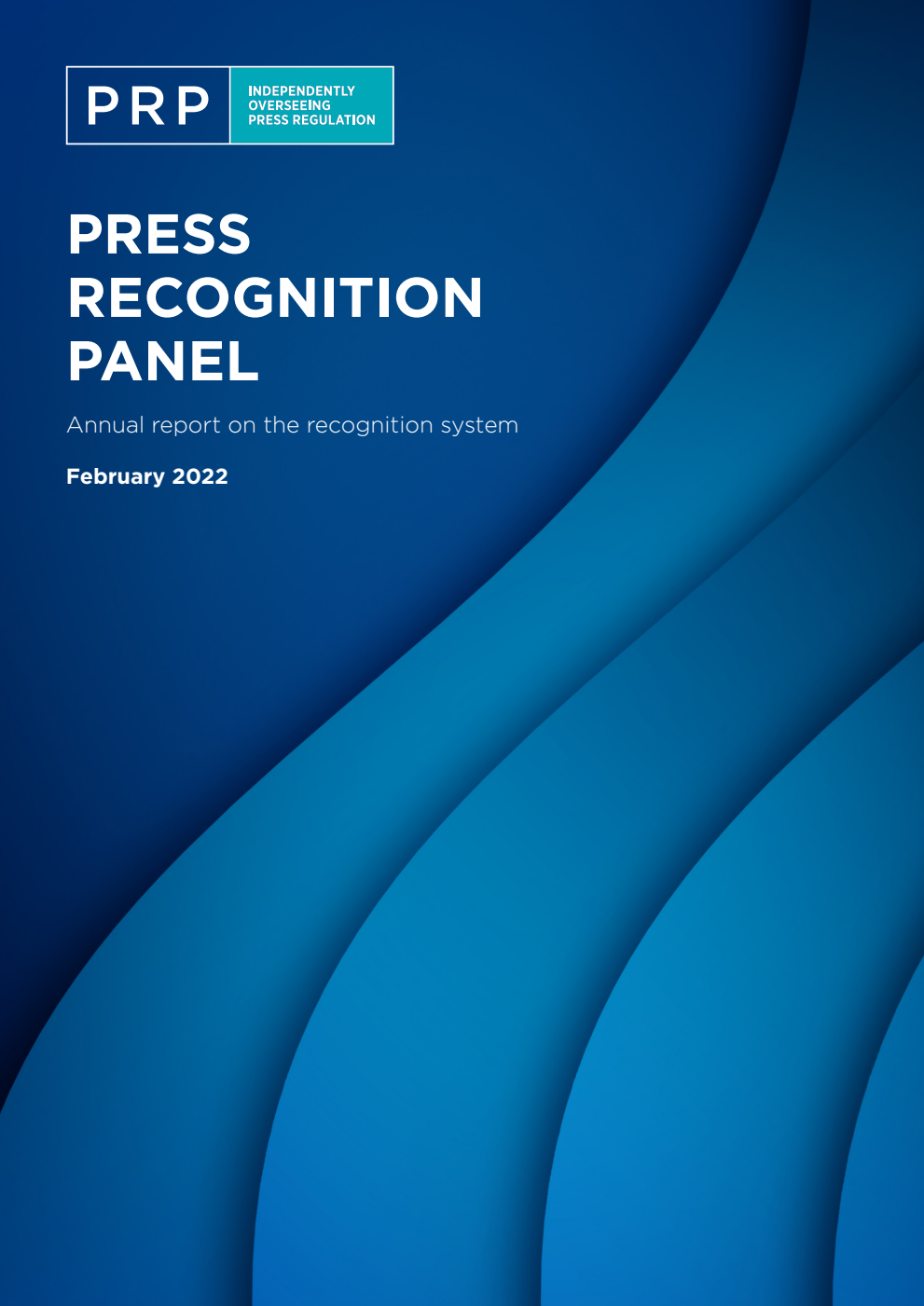 Press Recognition Panel Annual Report on the Recognition System. February 2022