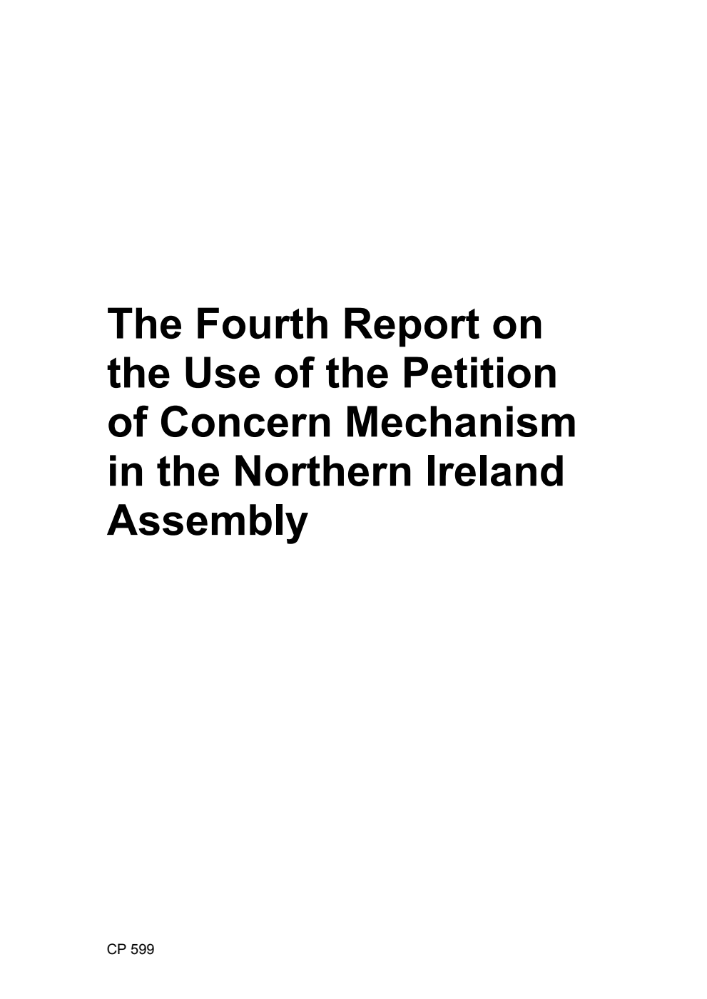 The Fourth Report on the Use of the Petition of Concern Mechanism in the Northern Ireland Assembly