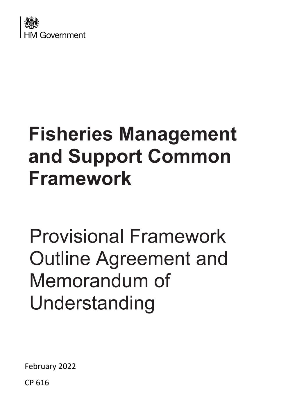 Fisheries Management and Support Common Framework. Provisional Framework Outline Agreement and Memorandum of Understanding