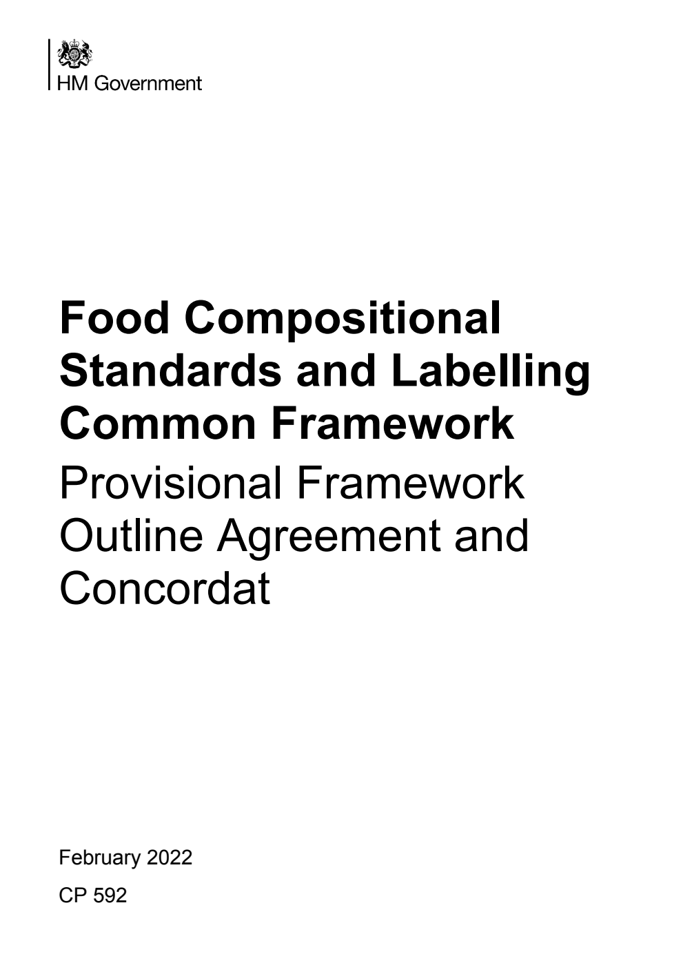 Food Compositional Standards and Labelling Common Framework. Provisional Framework Outline Agreement and Concordat