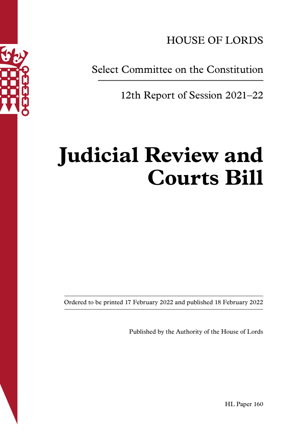 Constitution Committee 12th Report. Judicial Review and Courts Bill