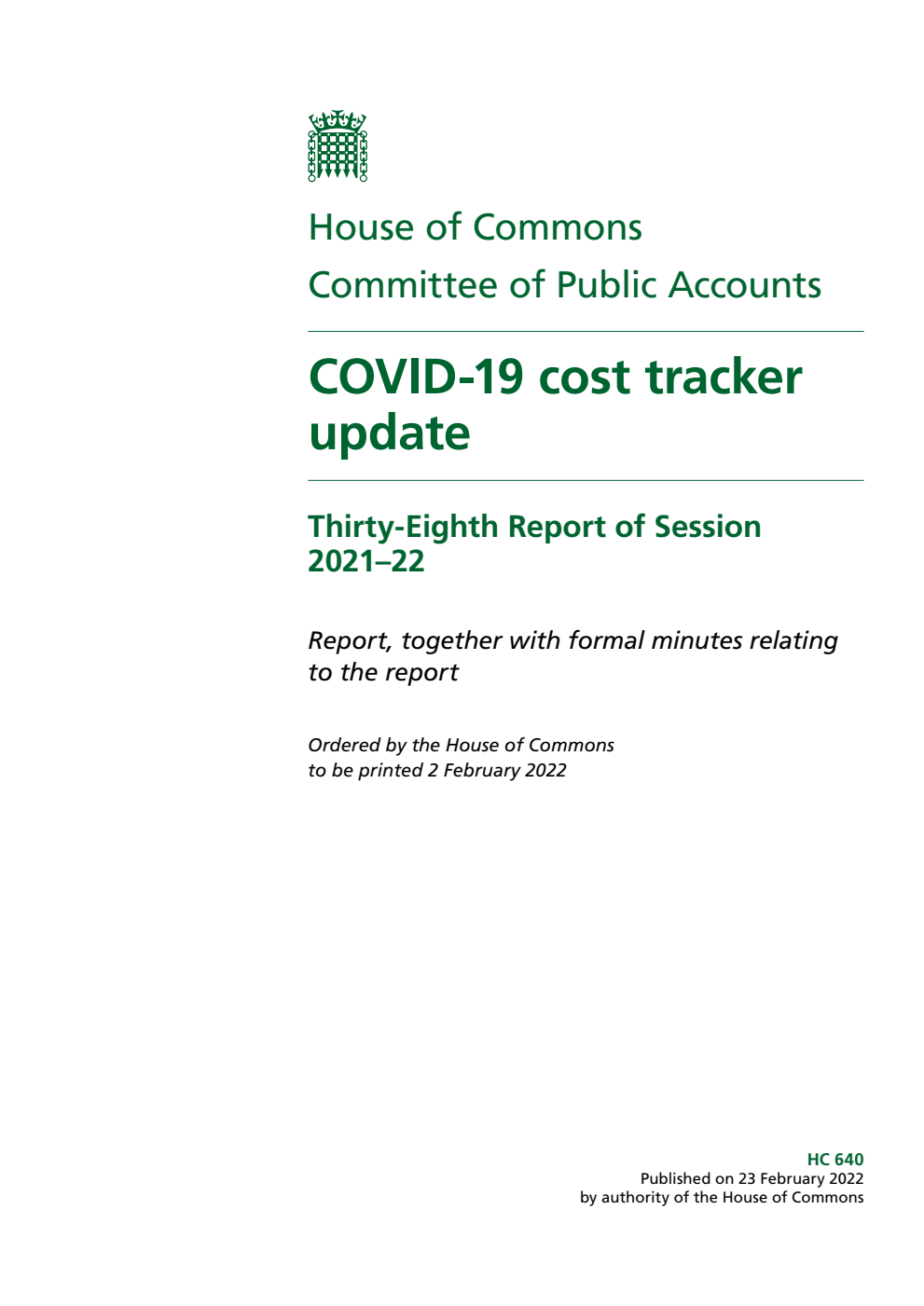 Public Accounts Committee 38th Report. COVID-19 cost tracker update Volume 1. Report