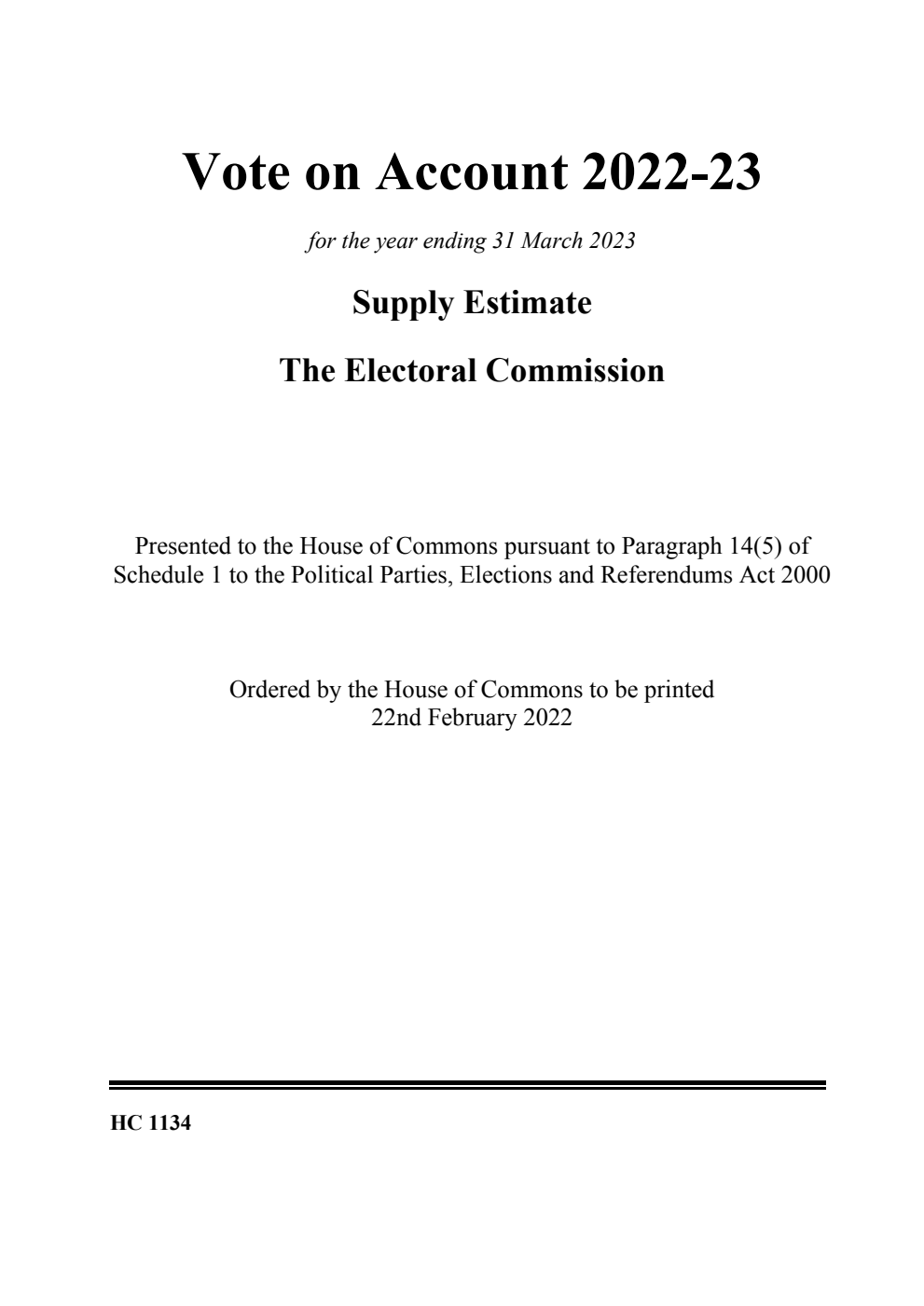 Vote on Account 2022-23 for the year ending 31 March 2023: Supply Estimate The Electoral Commission