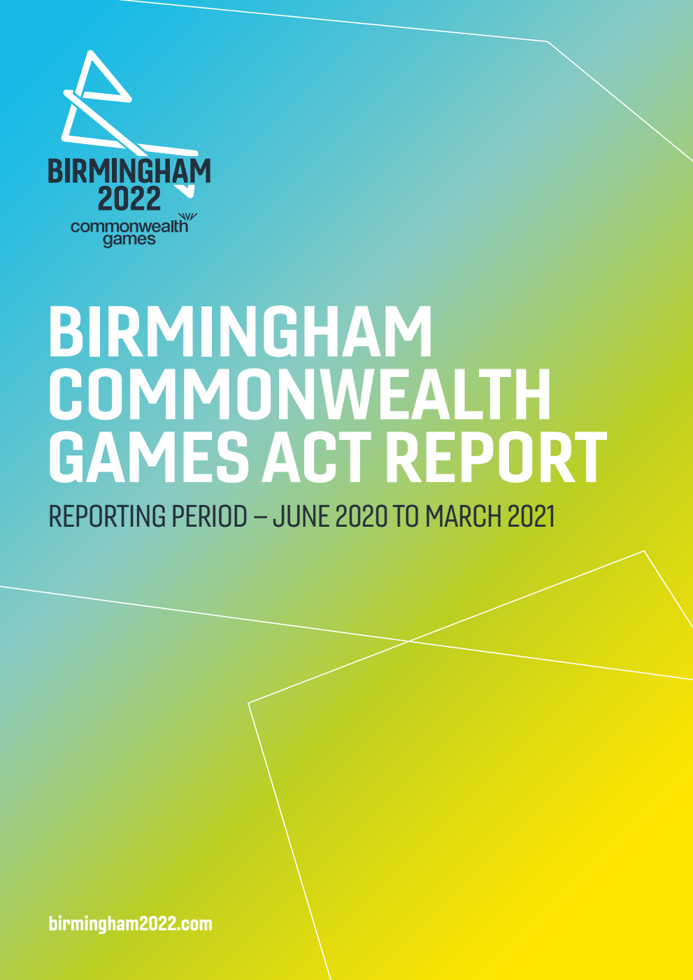 Birmingham Commonwealth Games Act Report Reporting Period – June 2020 to March 2021
