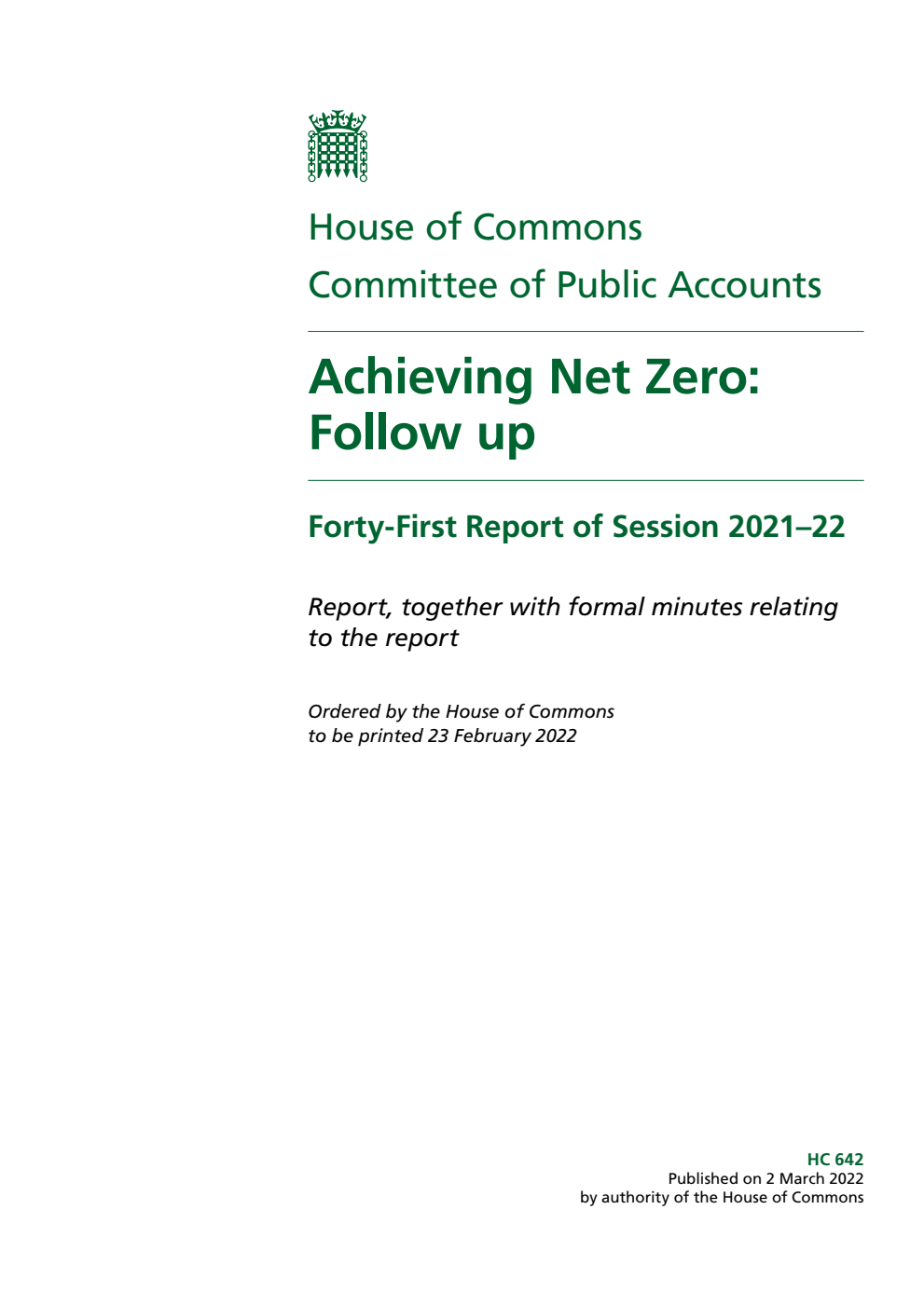 Public Accounts Committee 41st Report. Achieving Net Zero: Follow up Volume 1. Report